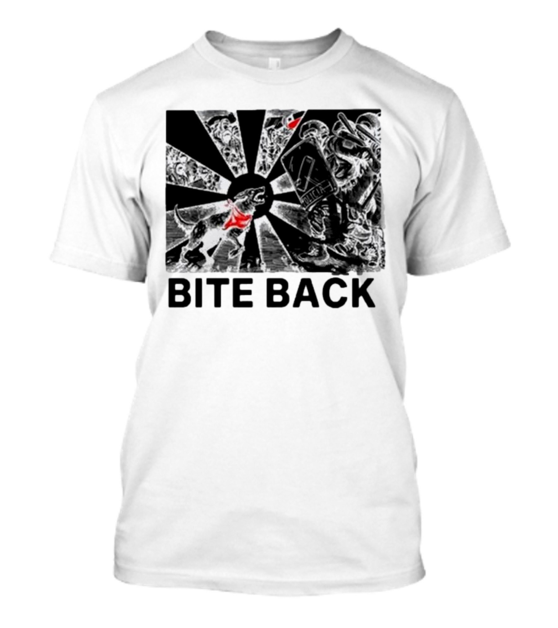 "Bite Back Punkwithacamera Dog Confronts Riot Police" T-Shirt
