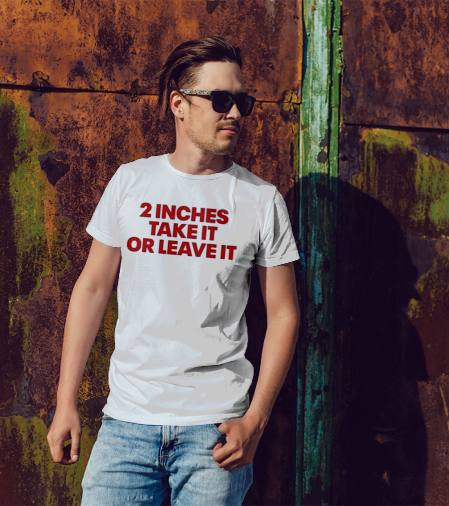 Qringey 2 Inches Take It Or Leave It Graphic Text T-Shirt