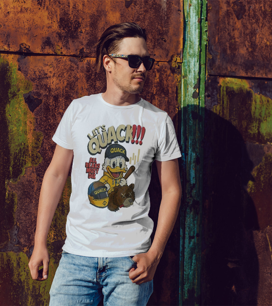 Let's Quack All Bears Must Die Quack Helmet And Duck With Bat T-Shirt
