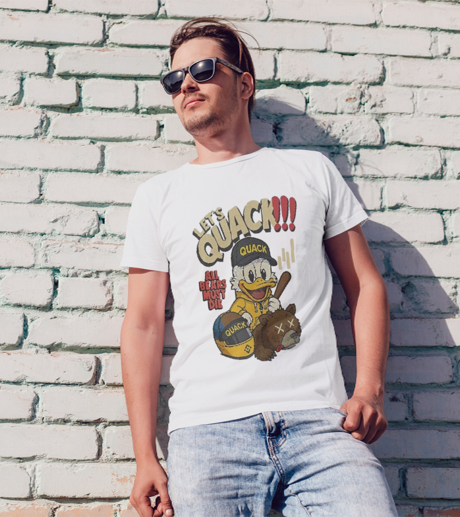 Let's Quack All Bears Must Die Quack Helmet And Duck With Bat T-Shirt