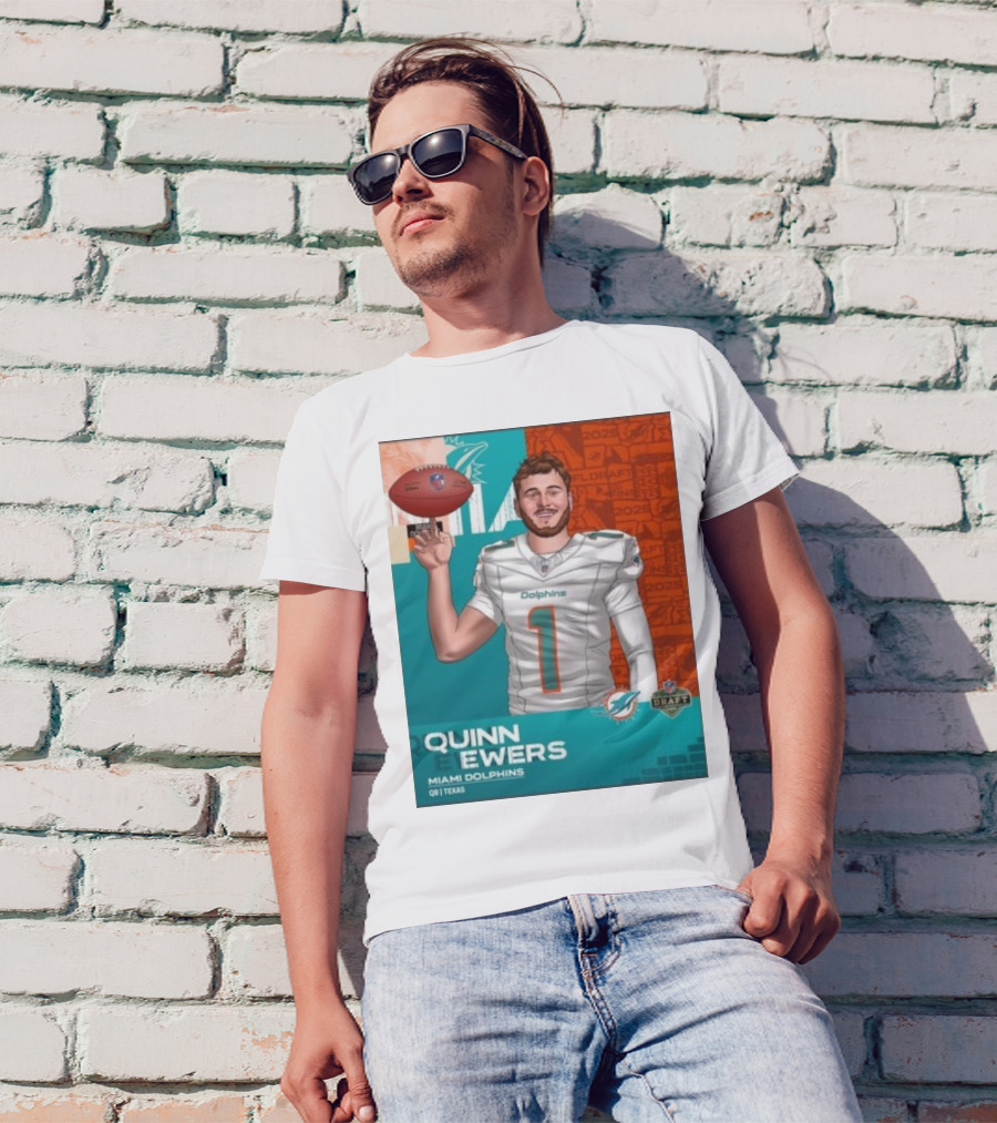 Quinn Ewers Miami Dolphins 2025 NFL Draft QB Texas T-Shirt