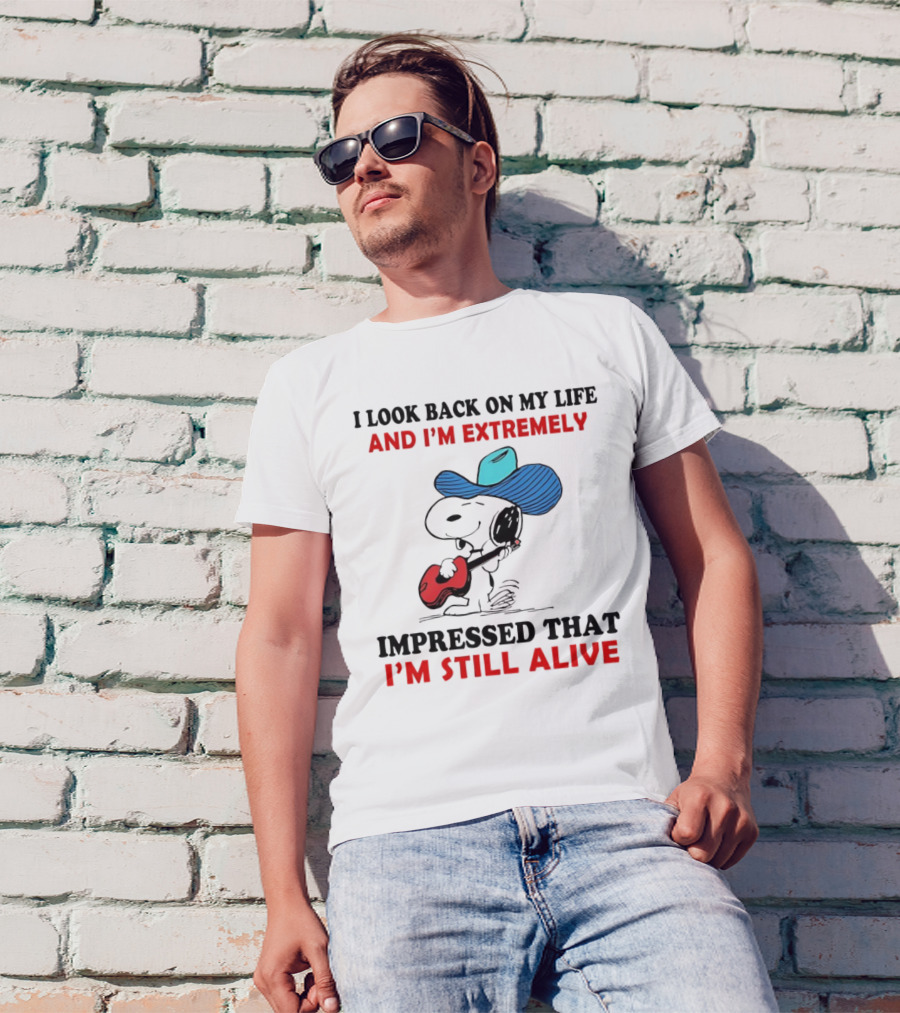 Snoopy I Look Back On My Life And I'm Extremely Impressed That I'm Still Alive Cowboy Hat Guitar T-Shirt