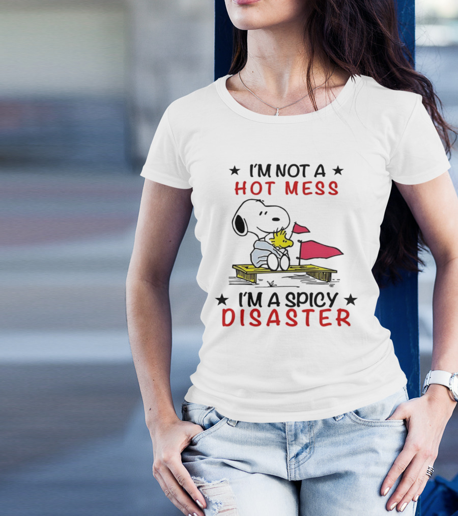 Snoopy I'm Not A Hot Mess I'm A Spicy Disaster Woodstock Hug Peanuts T-Shirt