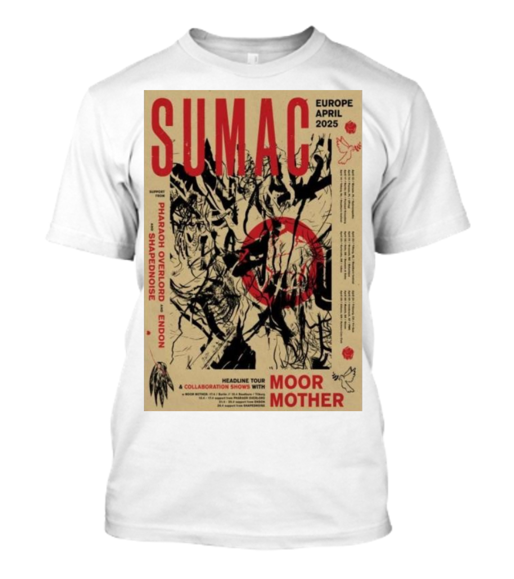 SUMAC Europe April 2025 Pharaoh Overlord Moor Mother Endon Shapednoise T-Shirt