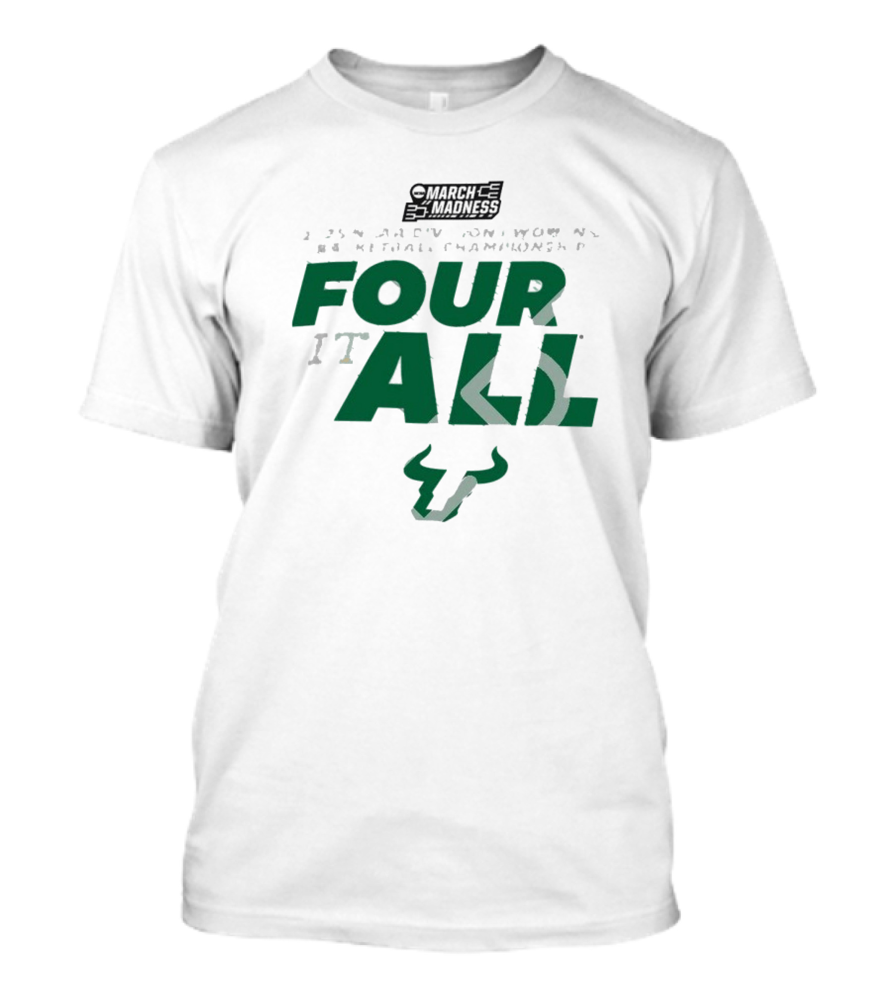 March Madness 2025 NCAA Women's Basketball Championship South Florida Bulls Four It All T-Shirt