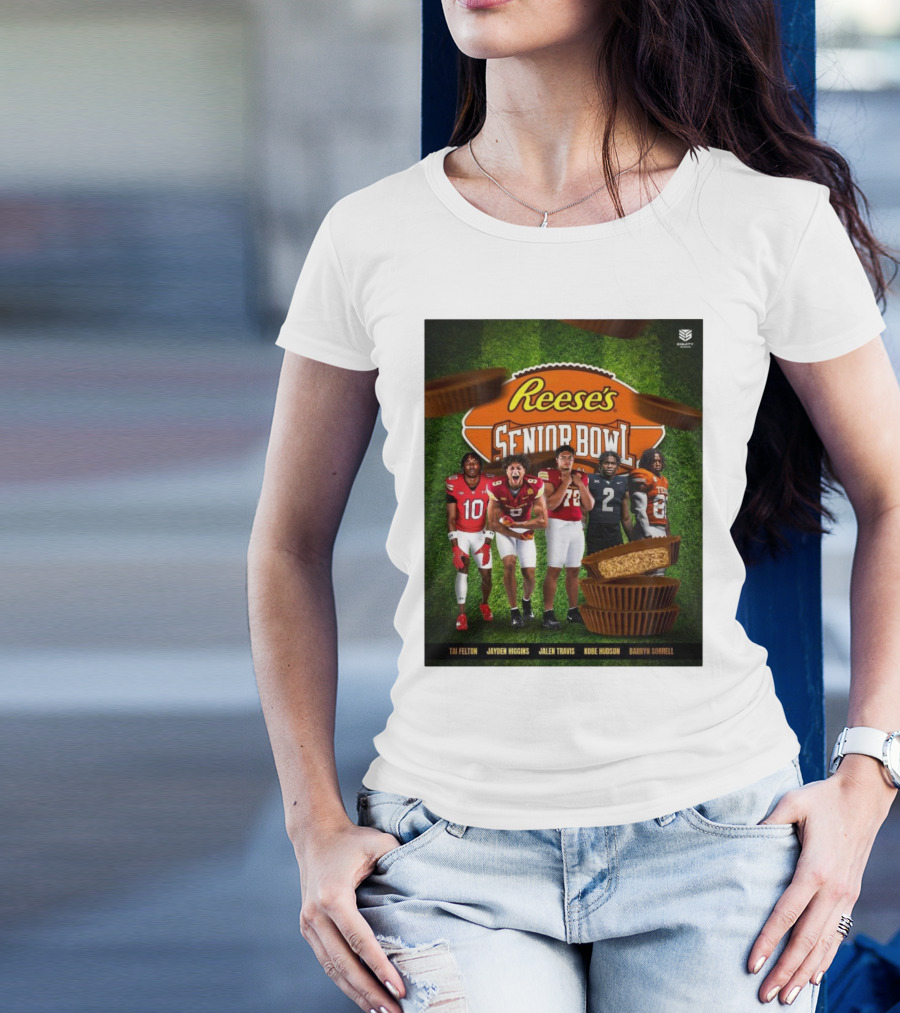 Tai Felton Jayden Higgins Jalen Travis Kobe Hudson Barryn Sorrell 2025 Reese’s Senior Bowl Mobile AL T-Shirt