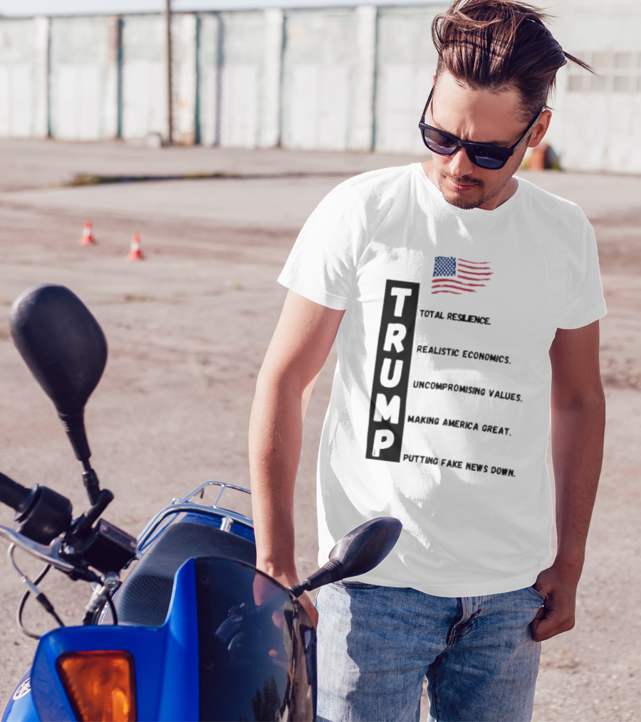 TRUMP Total Resilience Uncompromising Making America Great Fake News Down T-Shirt