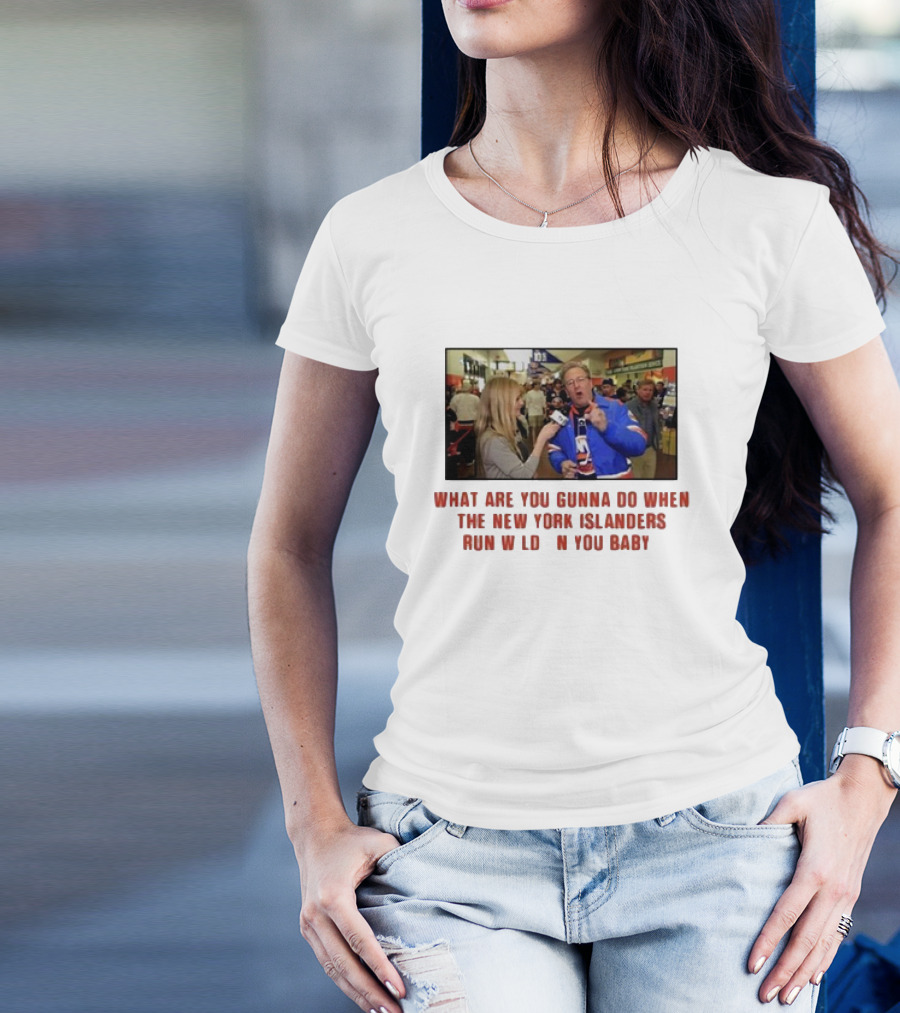 New York Islanders Fan Interview Moment What Are You Gunna Do When The Islanders Run Wild On You Baby T-Shirt