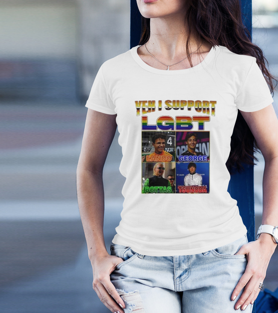 Yeah I Support LGBT Lando George Bottas Tsunoda T-Shirt