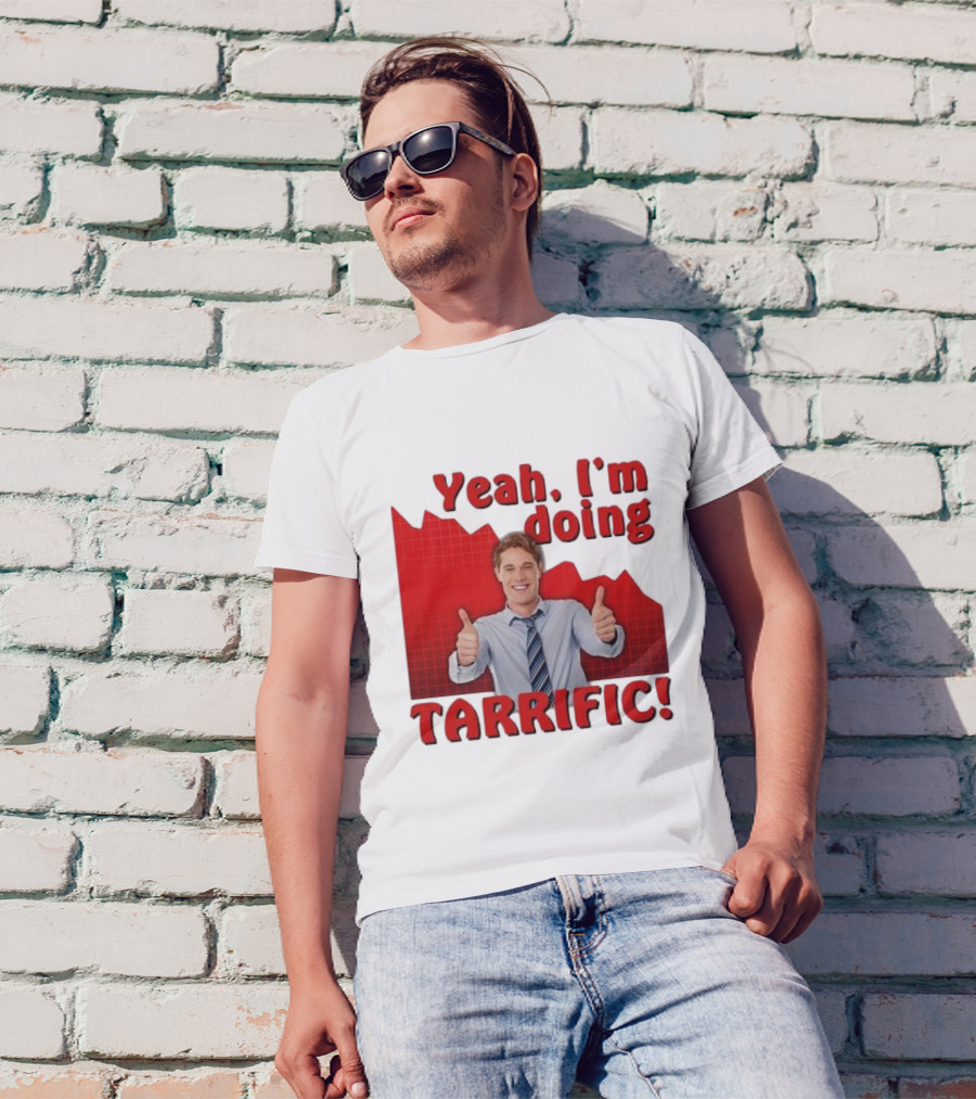 Yeah I'm Doing Tarrific Thumbs Up Business Graph T-Shirt