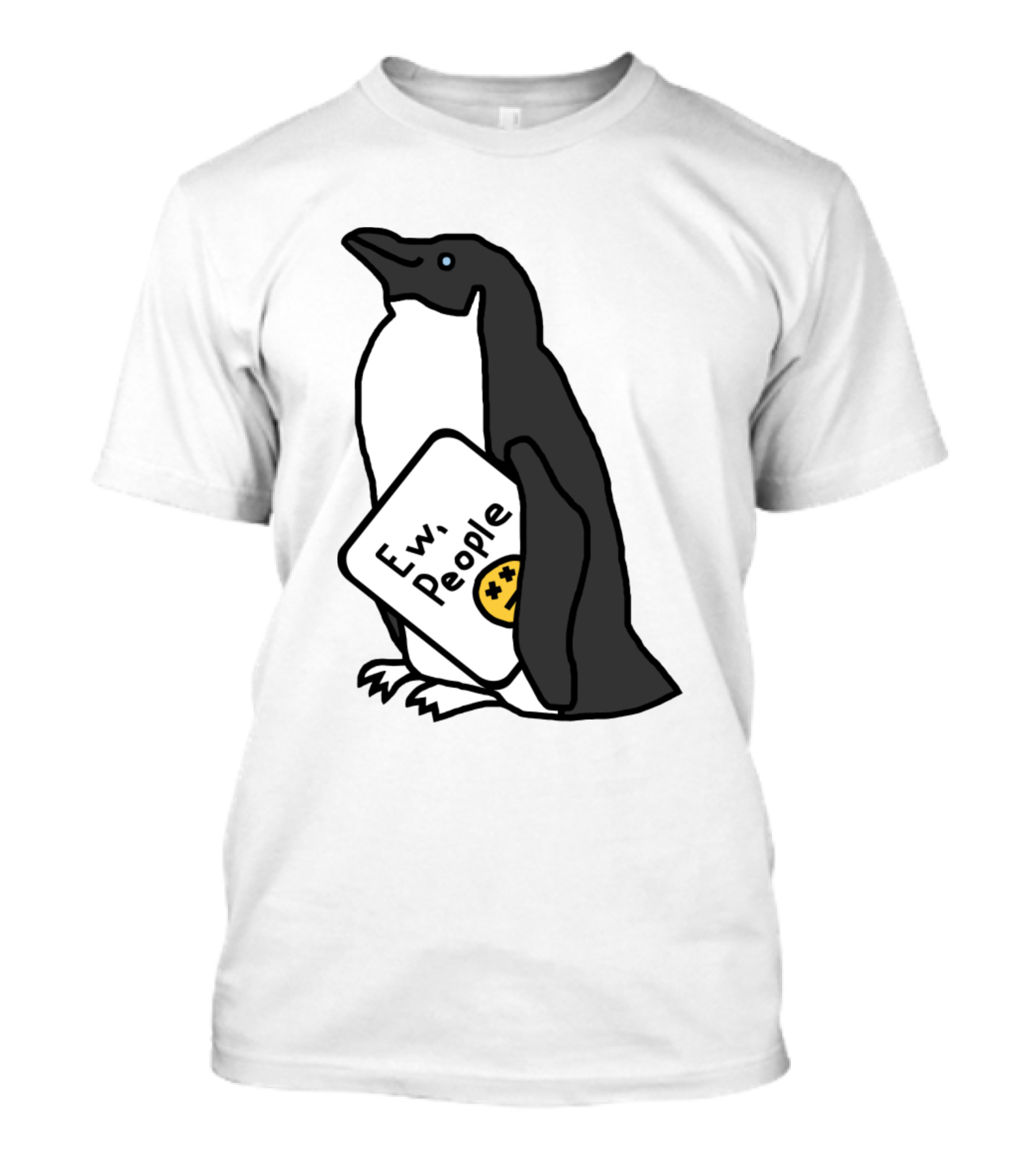 Penguin Holding Ew People Sign With Unamused Emoji T-Shirt