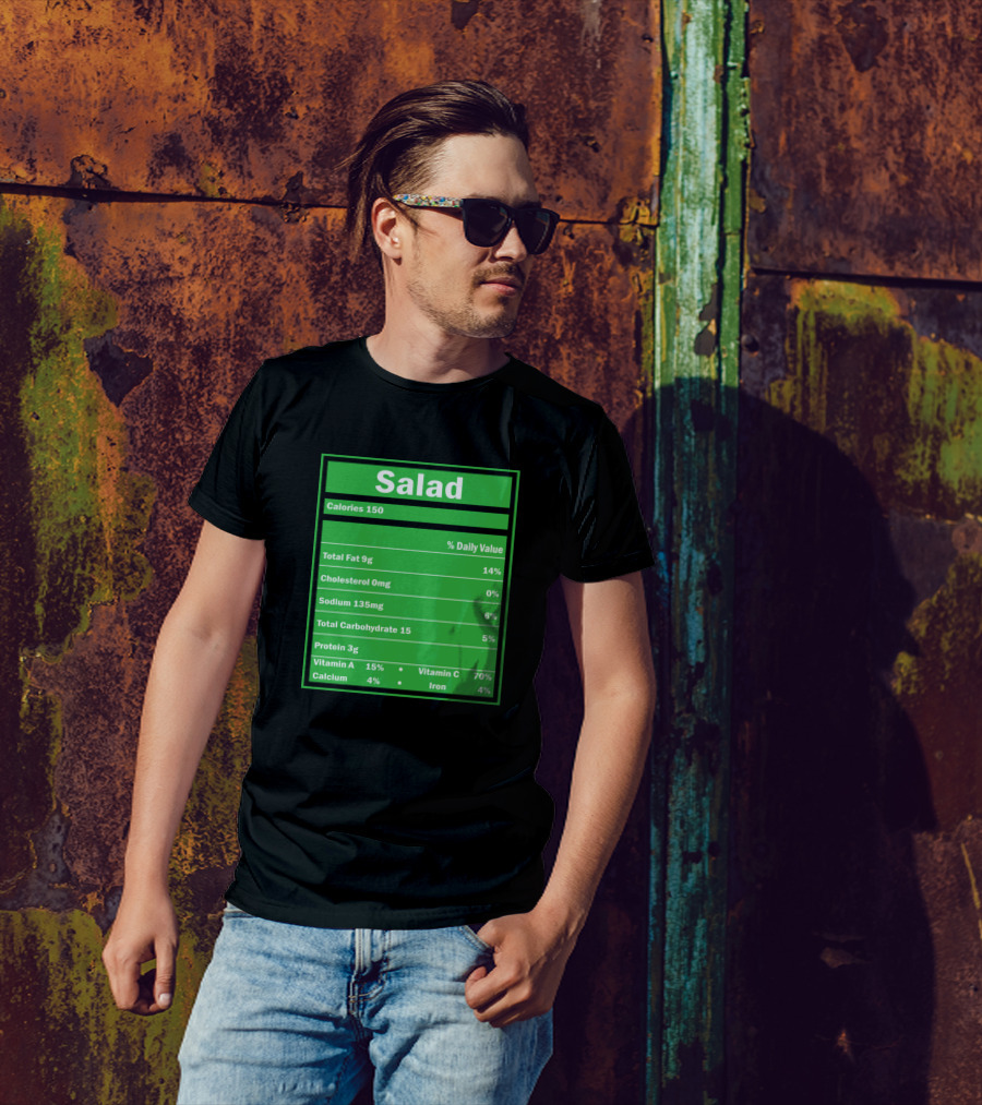 Salad Calories 150 Nutritional Facts Label T-Shirt