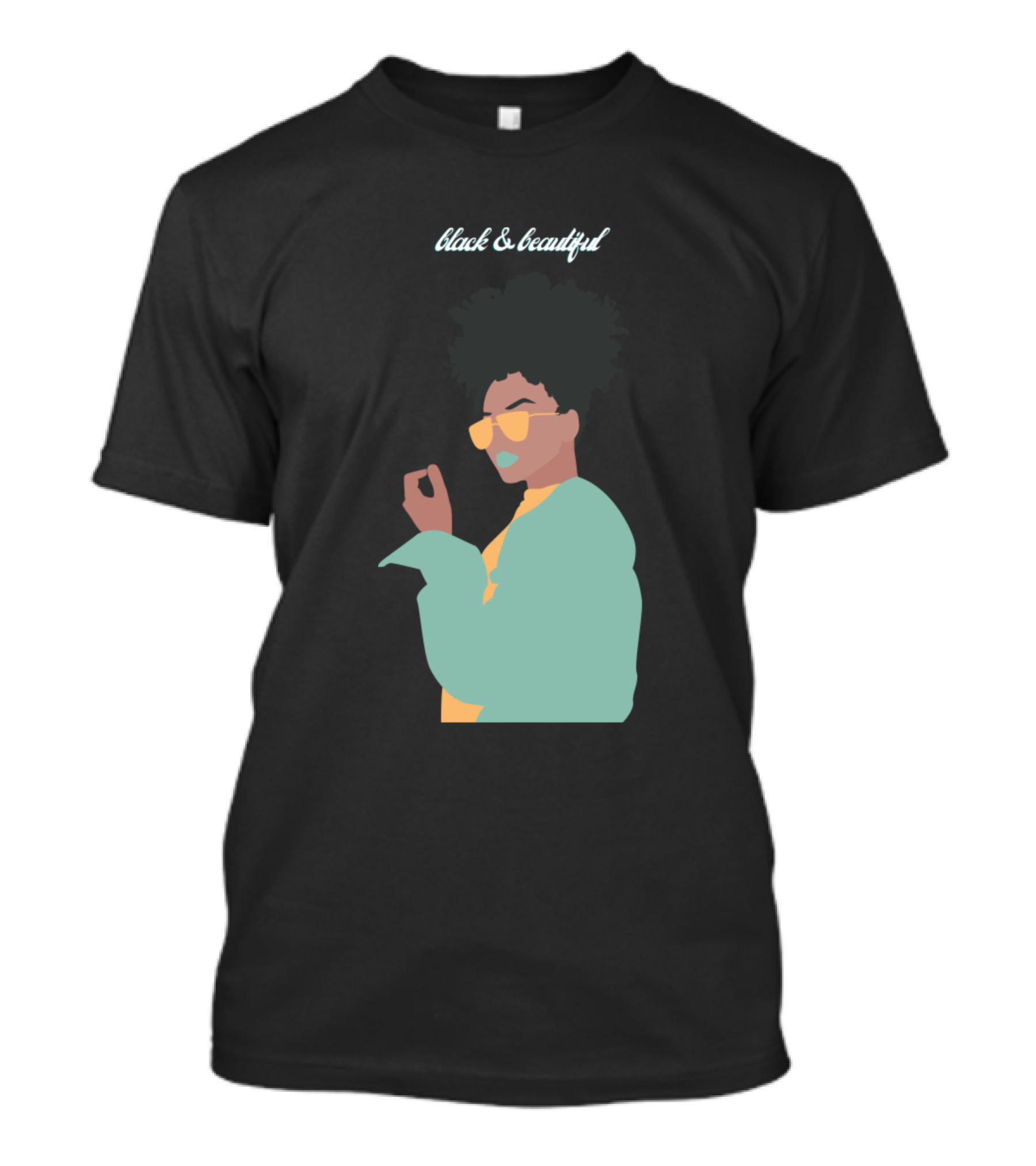 Black And Beautiful T-Shirt