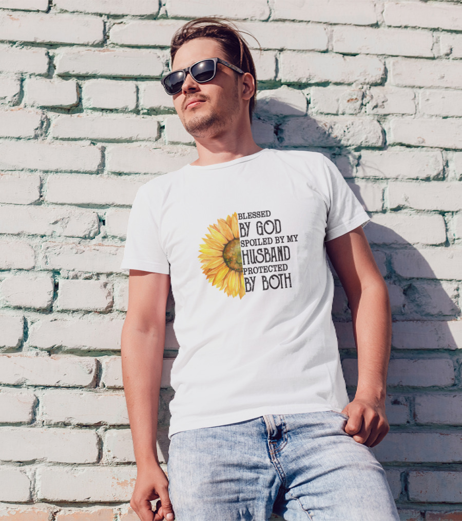 Blessed By God Spoiled By My Husband Sunflower T-Shirt