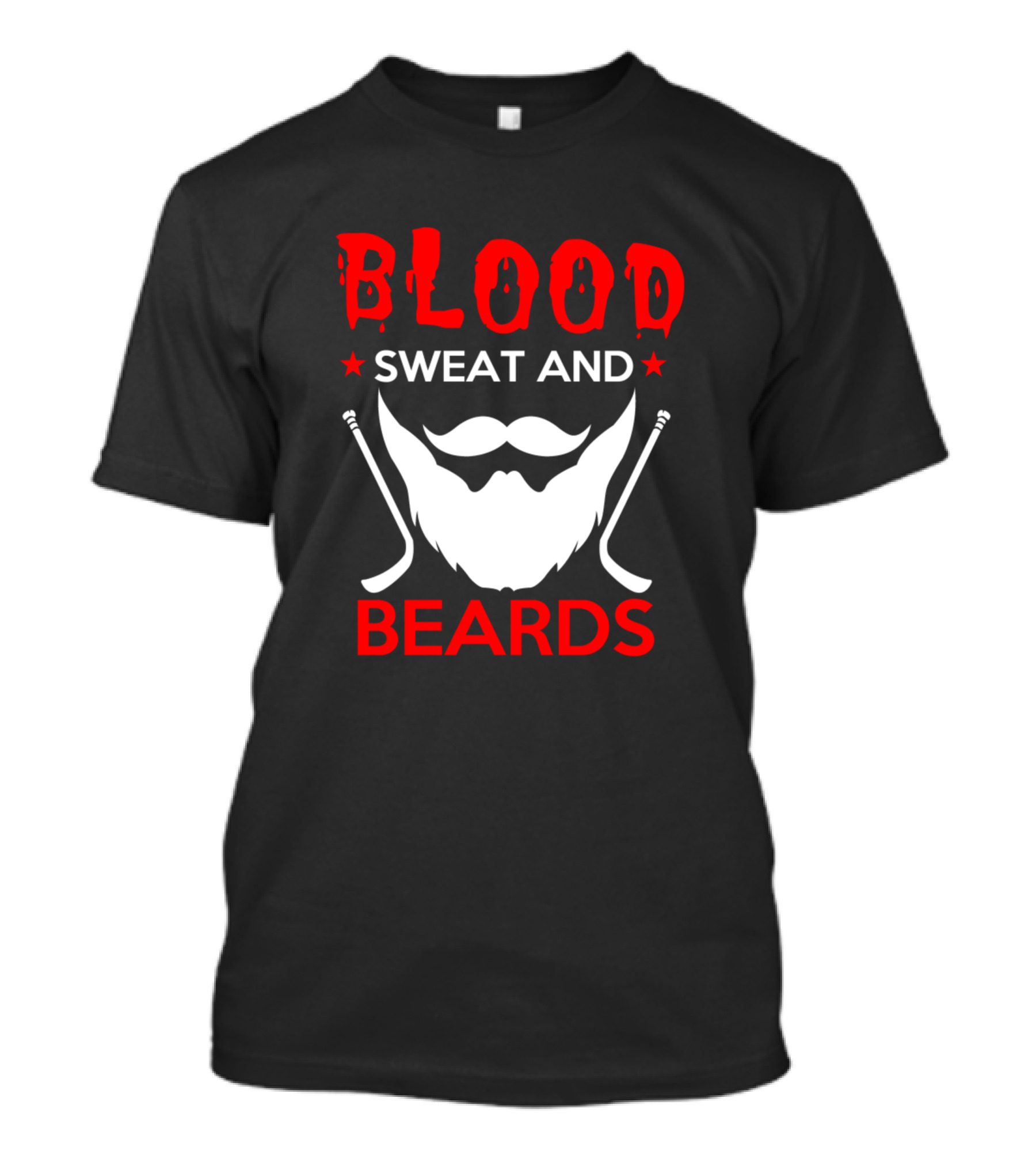 Blood Sweat And Beards Awesome Beard Lover With Mustache And Hockey Sticks T-Shirt