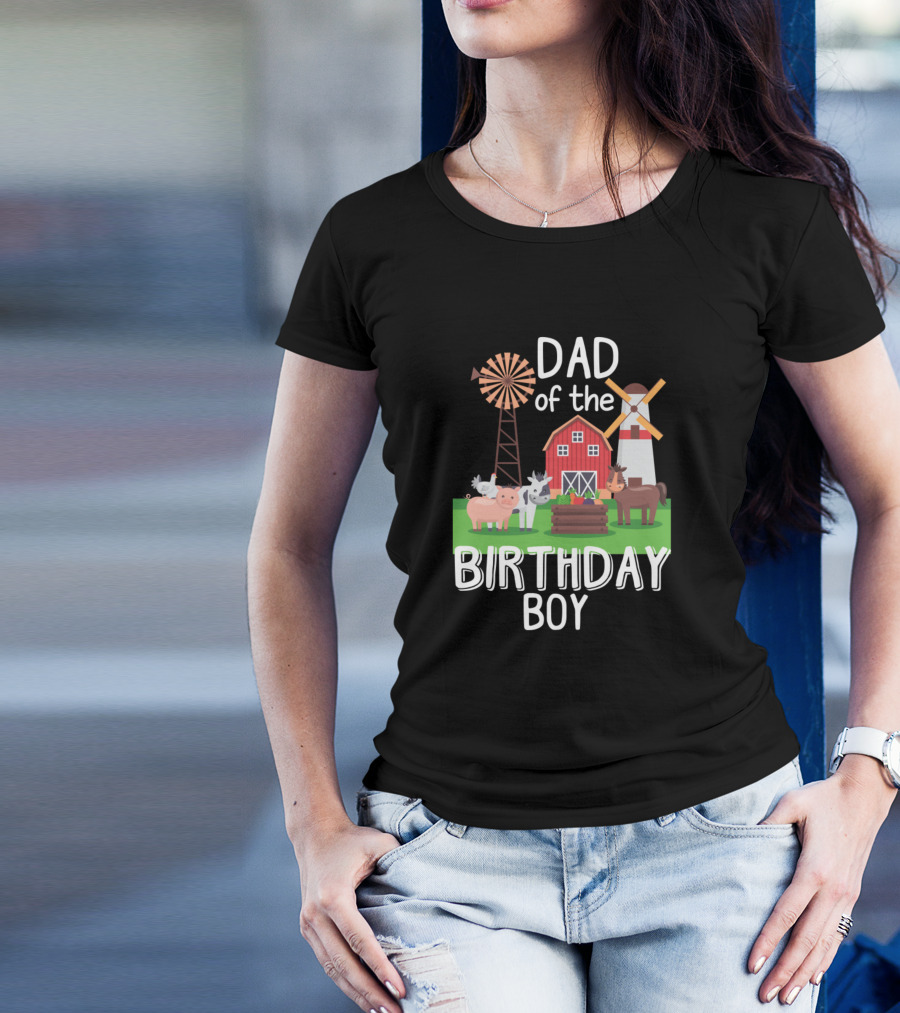 Dad Of The Birthday Boy Farm Animal Scene T-Shirt