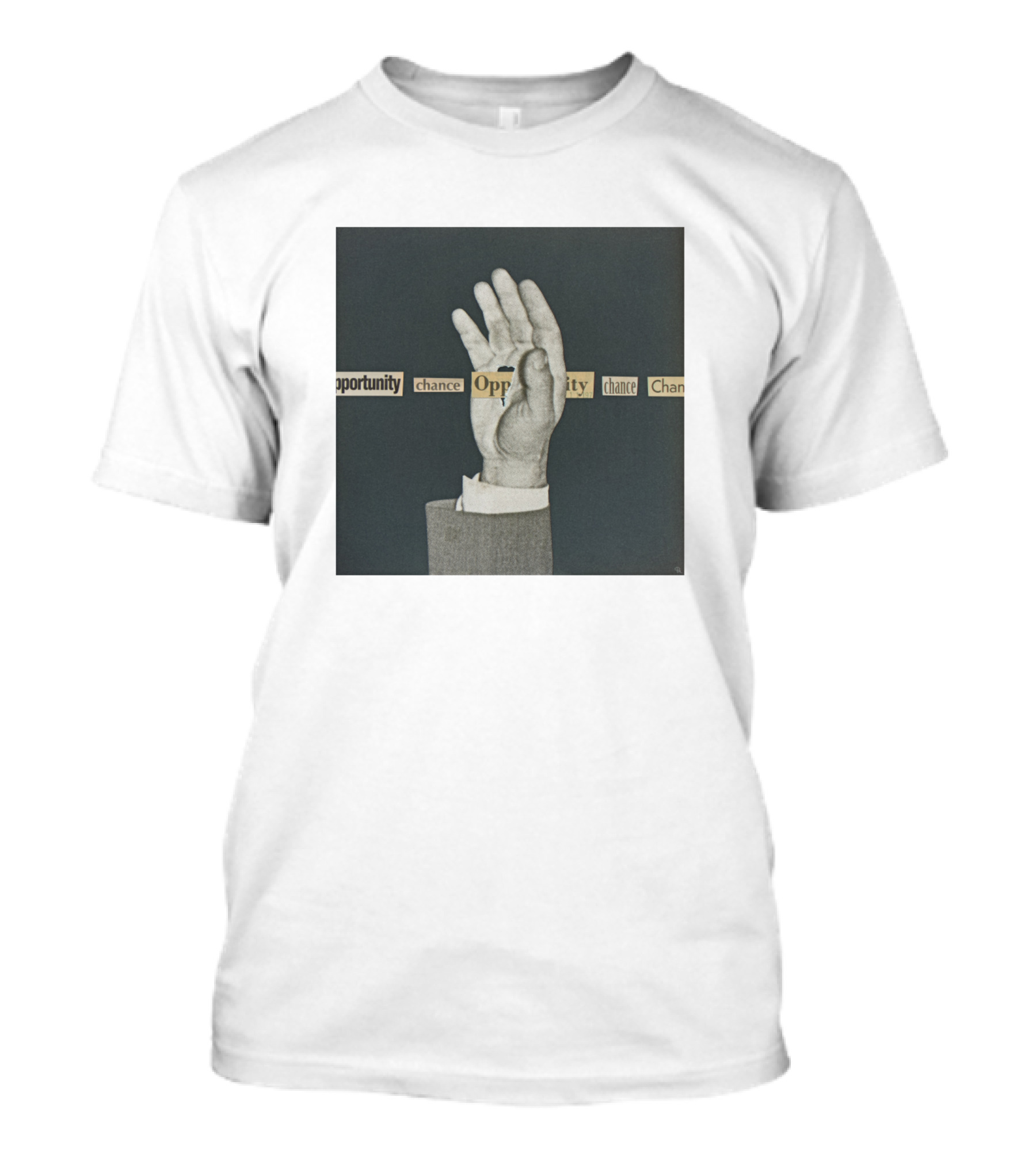 Opportunity Chance Hand T-Shirt