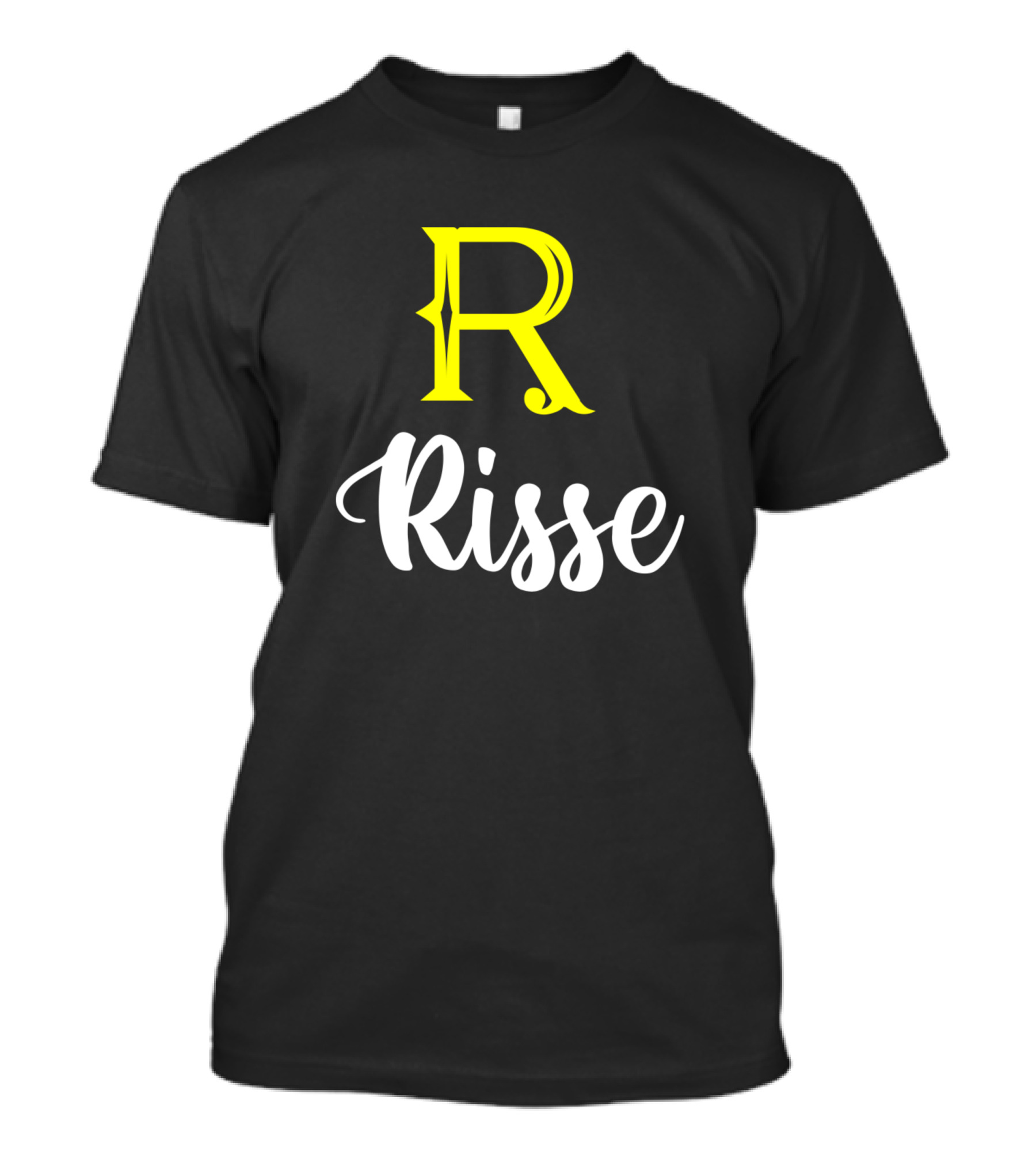 Im A Risse Risse R Name Surname Risse Second Name T-Shirt