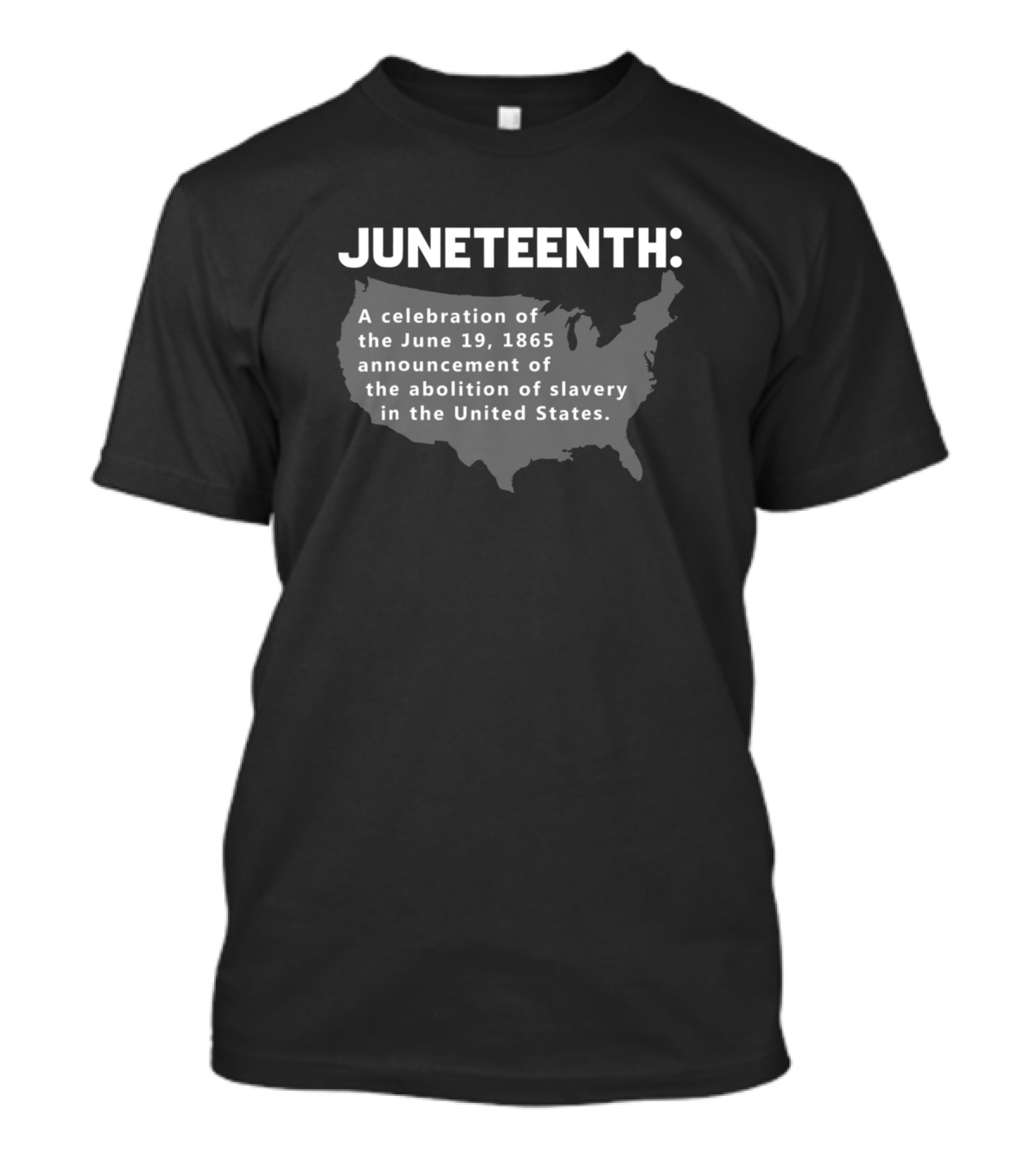 Juneteenth Celebration June 19 1865 Abolition Of Slavery In United States T-Shirt