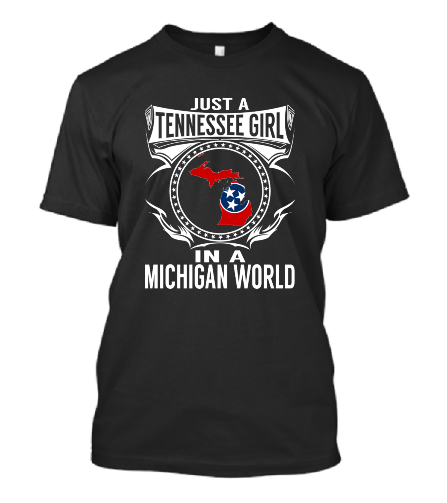 Just A Tennessee Girl In A Michigan World With State Outline And Stars T-Shirt