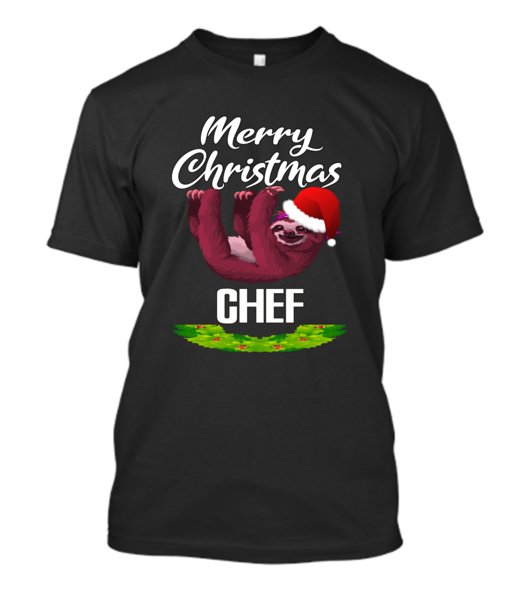 Merry Christmas Chef Sloth Santa Hat And Holly T-Shirt
