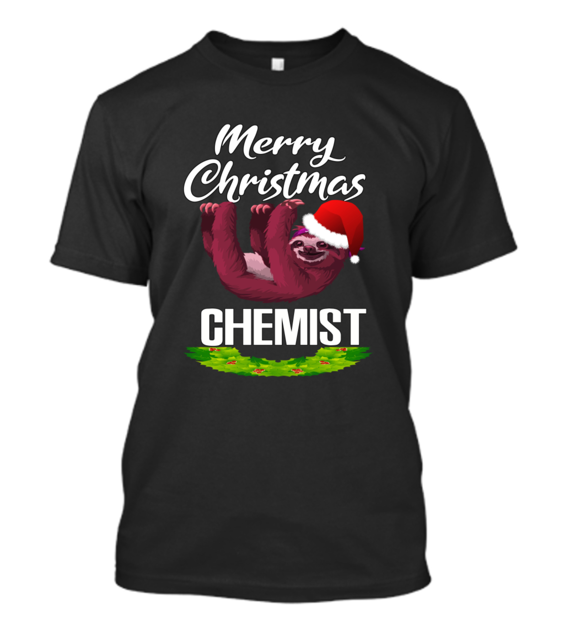 Merry Christmas Chemist Sloth Santa Hat Festive Wreath T-Shirt