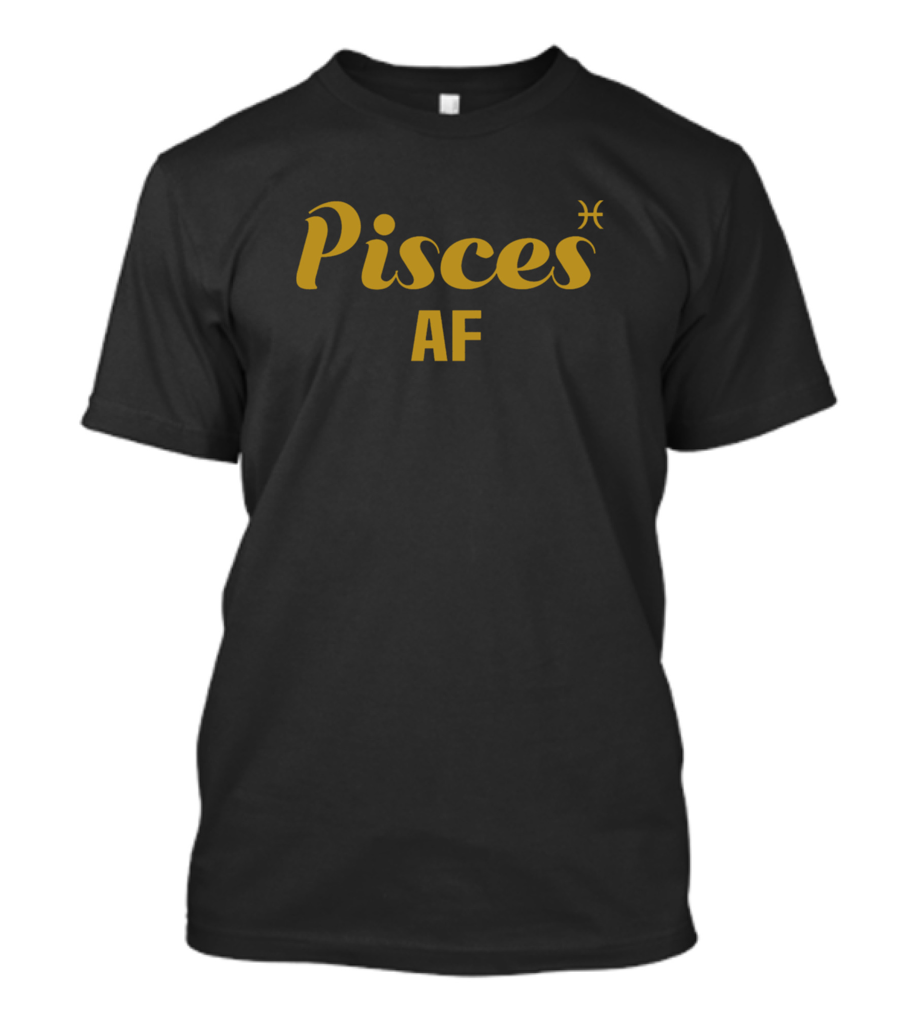 Pisces AF Zodiac T-Shirt