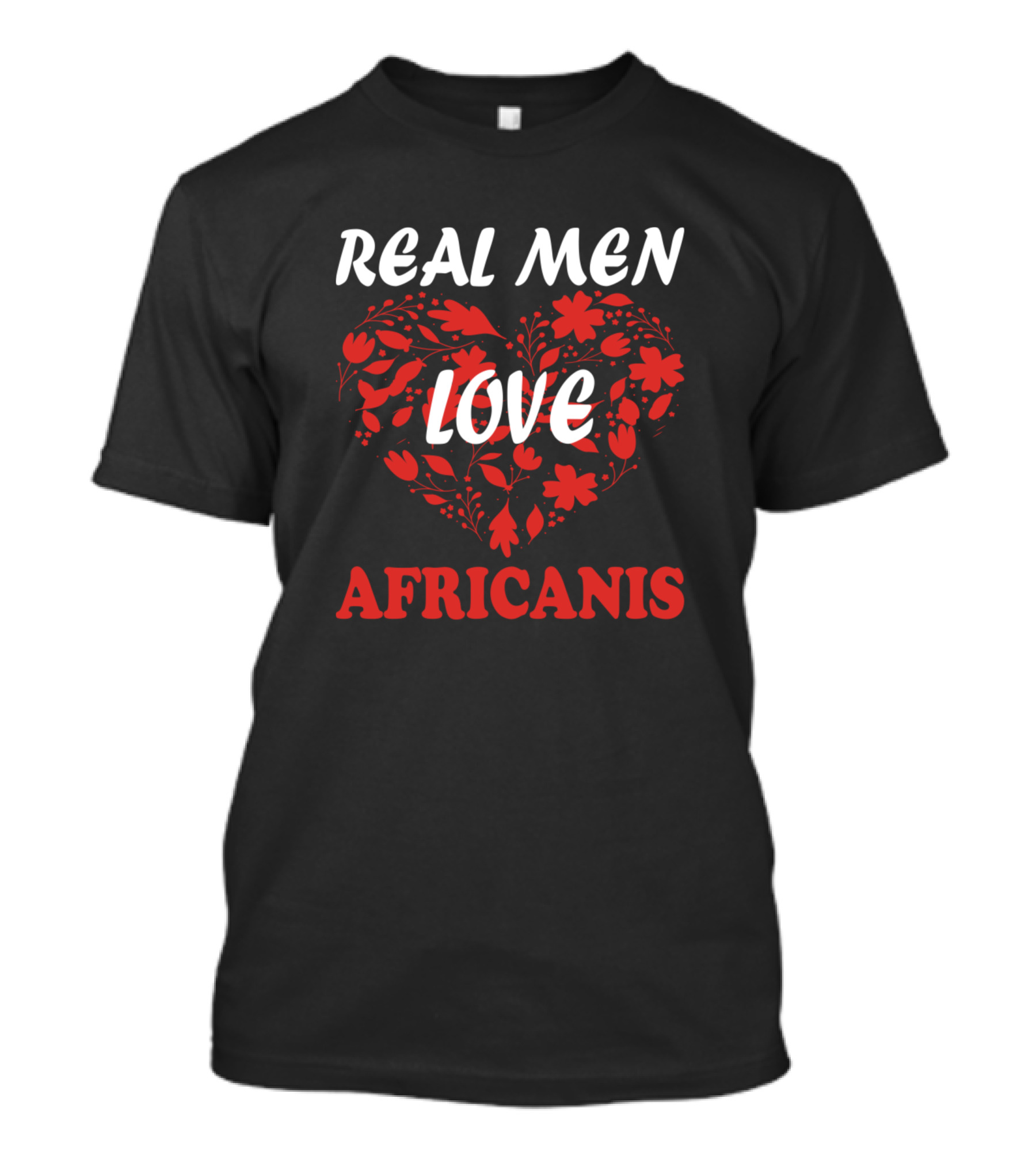 REAL MEN LOVE AFRICANIS RED LEAF HEART T-Shirt