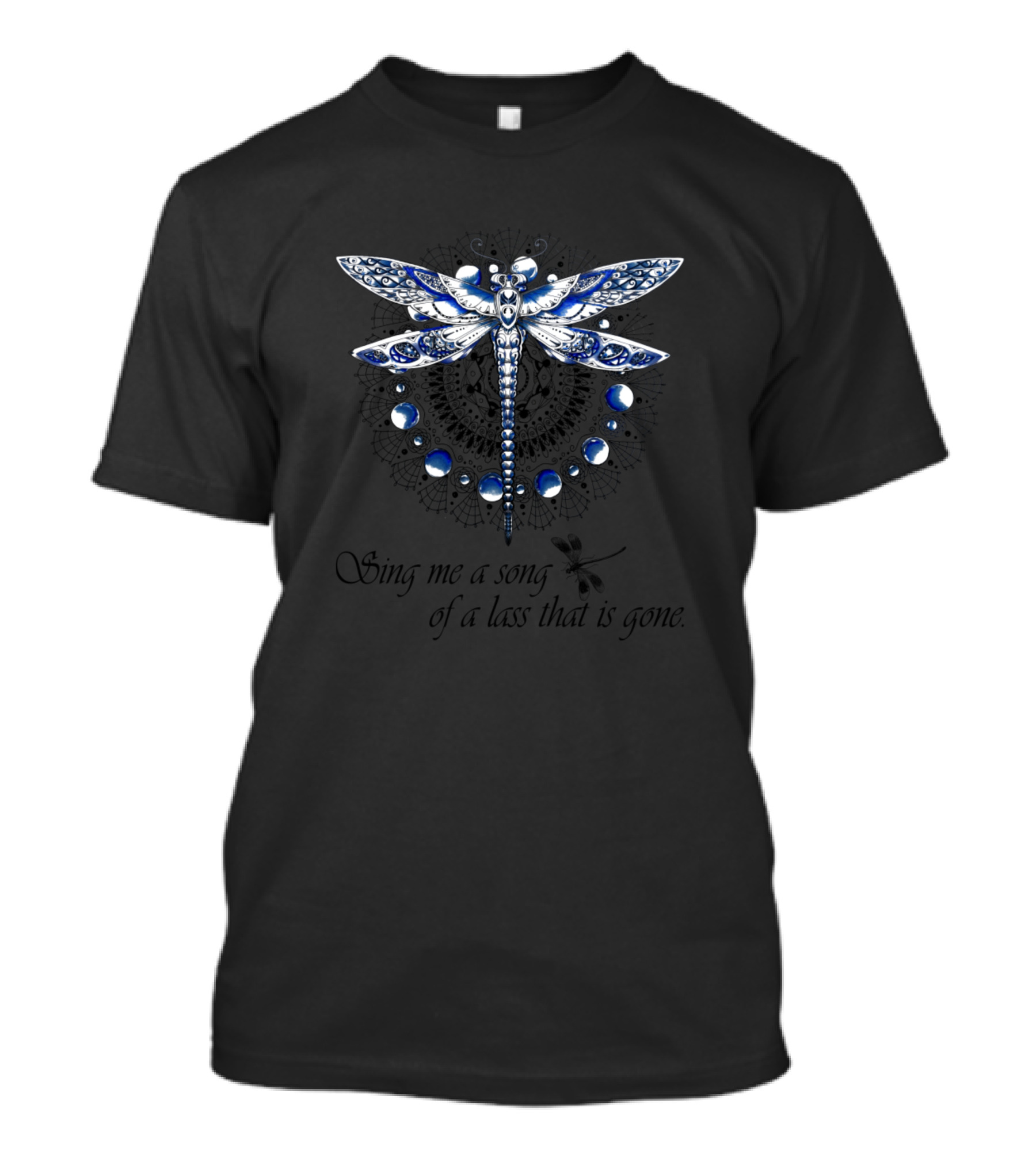 Sing Me A Song Of A Lass That Is Gone Dragonfly T-Shirt