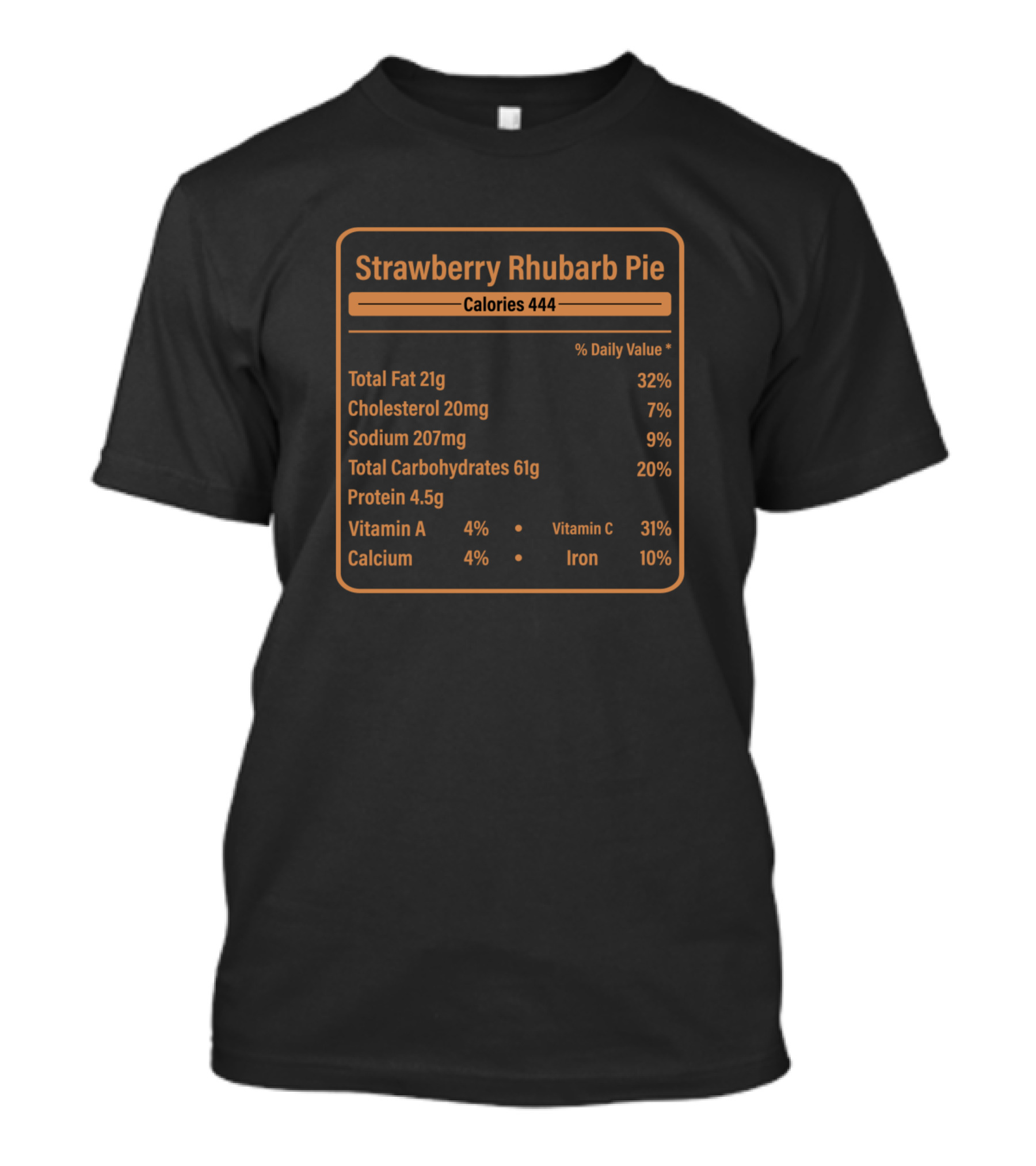 Strawberry Rhubarb Pie Nutrition Facts Label Calories 444 T-Shirt