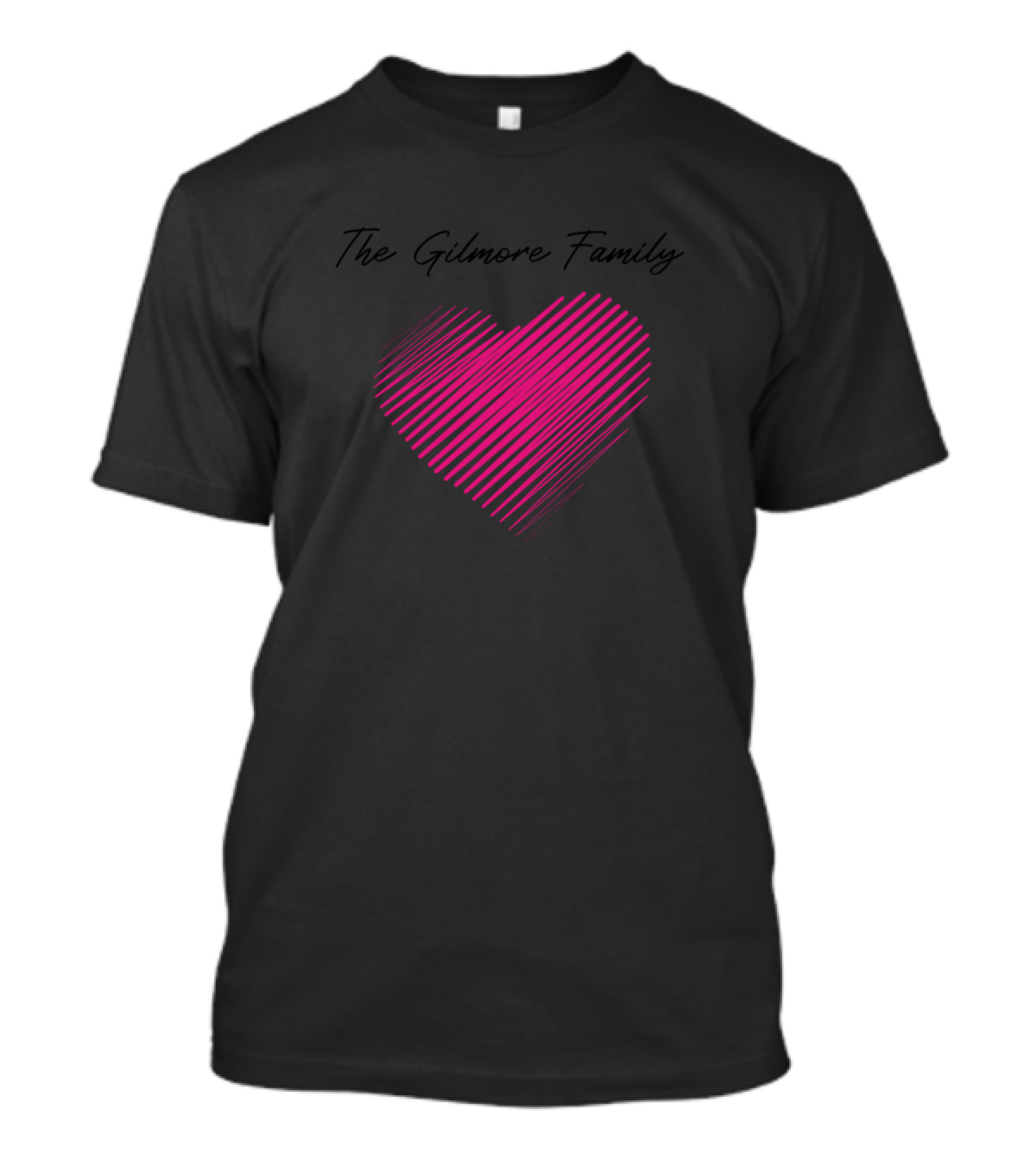 The Gilmore Family Heart Love My Family Name T-Shirt
