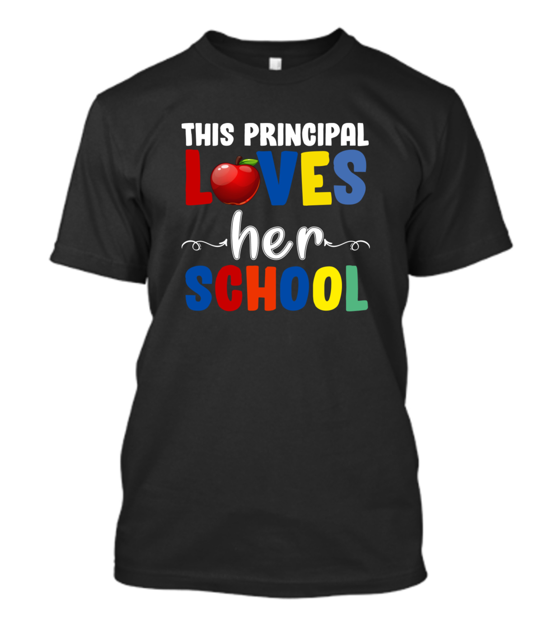 This Principal Loves Her School With Apple Funny Principal T-Shirt