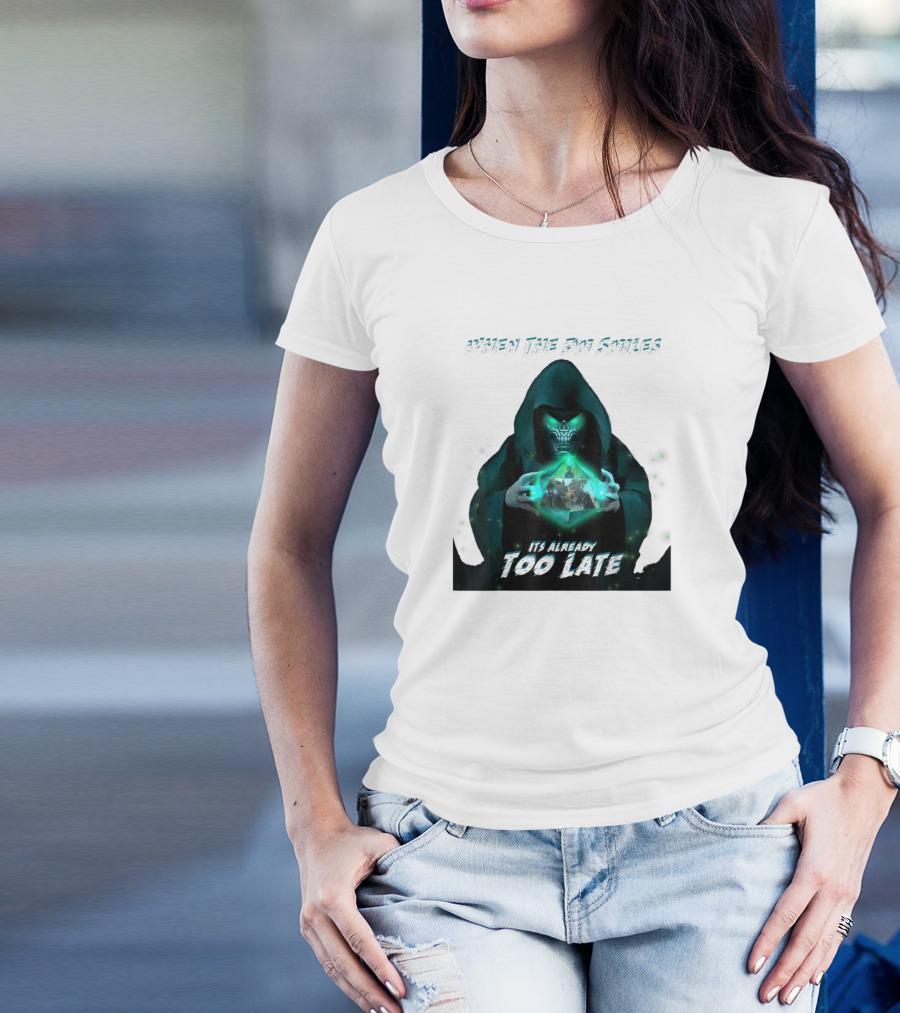 When The DM Smiles It's Already Too Late Funny Nerd Gaming Adventure T-Shirt