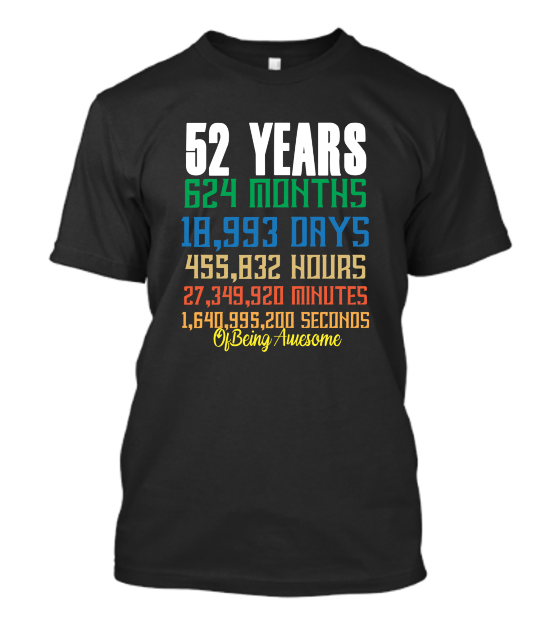 52 Years Anniversary Celebration 52Nd Bday 18,993 Days Of Being Awesome T-Shirt