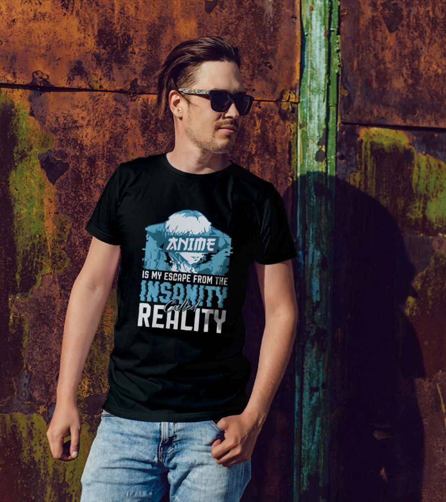 Anime Lover Escape From Insanity Called Reality Manga Otaku T-Shirt