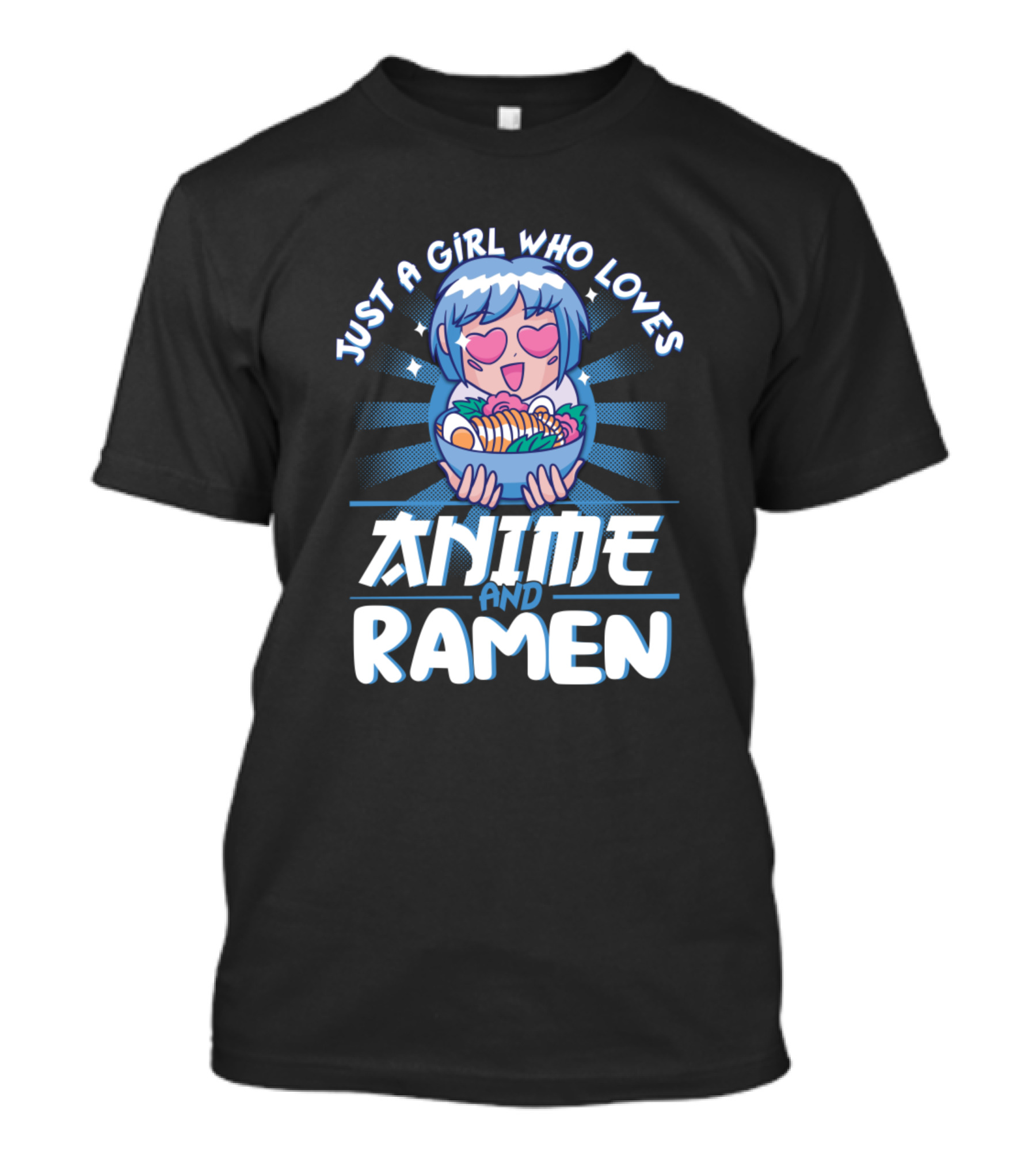 Anime Ramen Lover Just A Girl Who Loves Anime Otaku T-Shirt