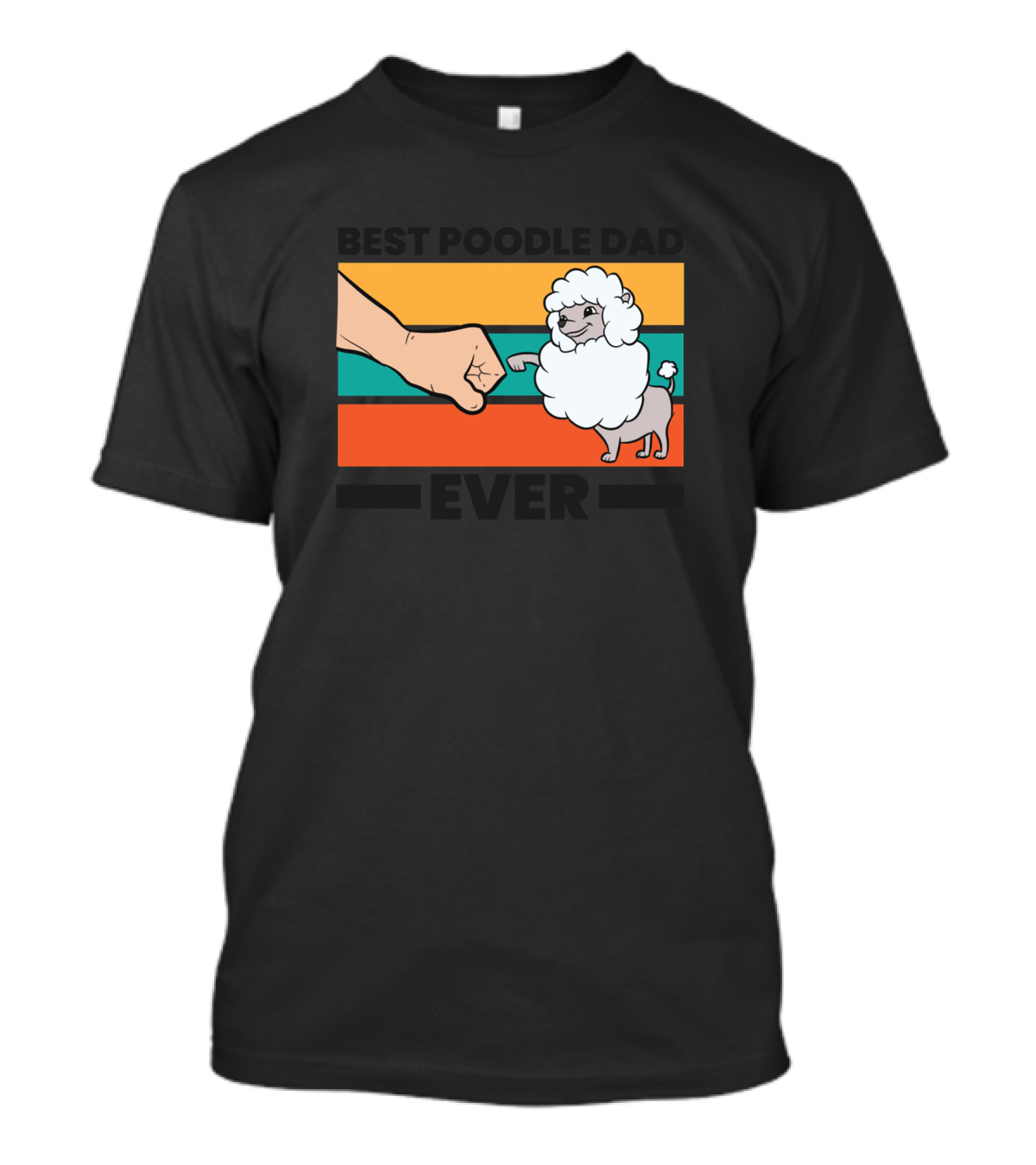 Best Poodle Dad Ever Poodle Dad Poodle Papa Poodle Fist Bump Retro Stripes T-Shirt