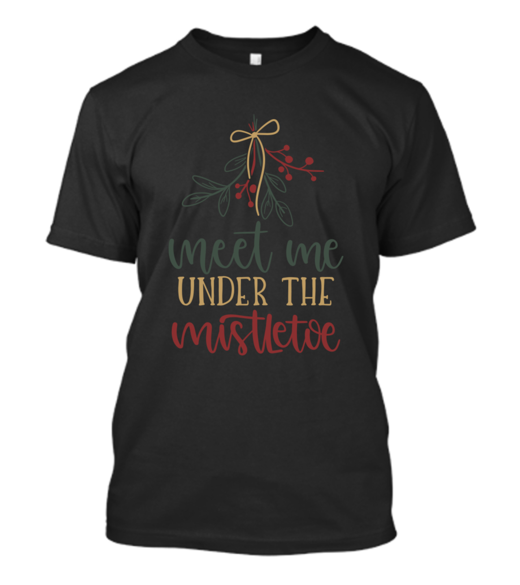 Meet Me Under The Mistletoe Green Red Berry Bow T-Shirt