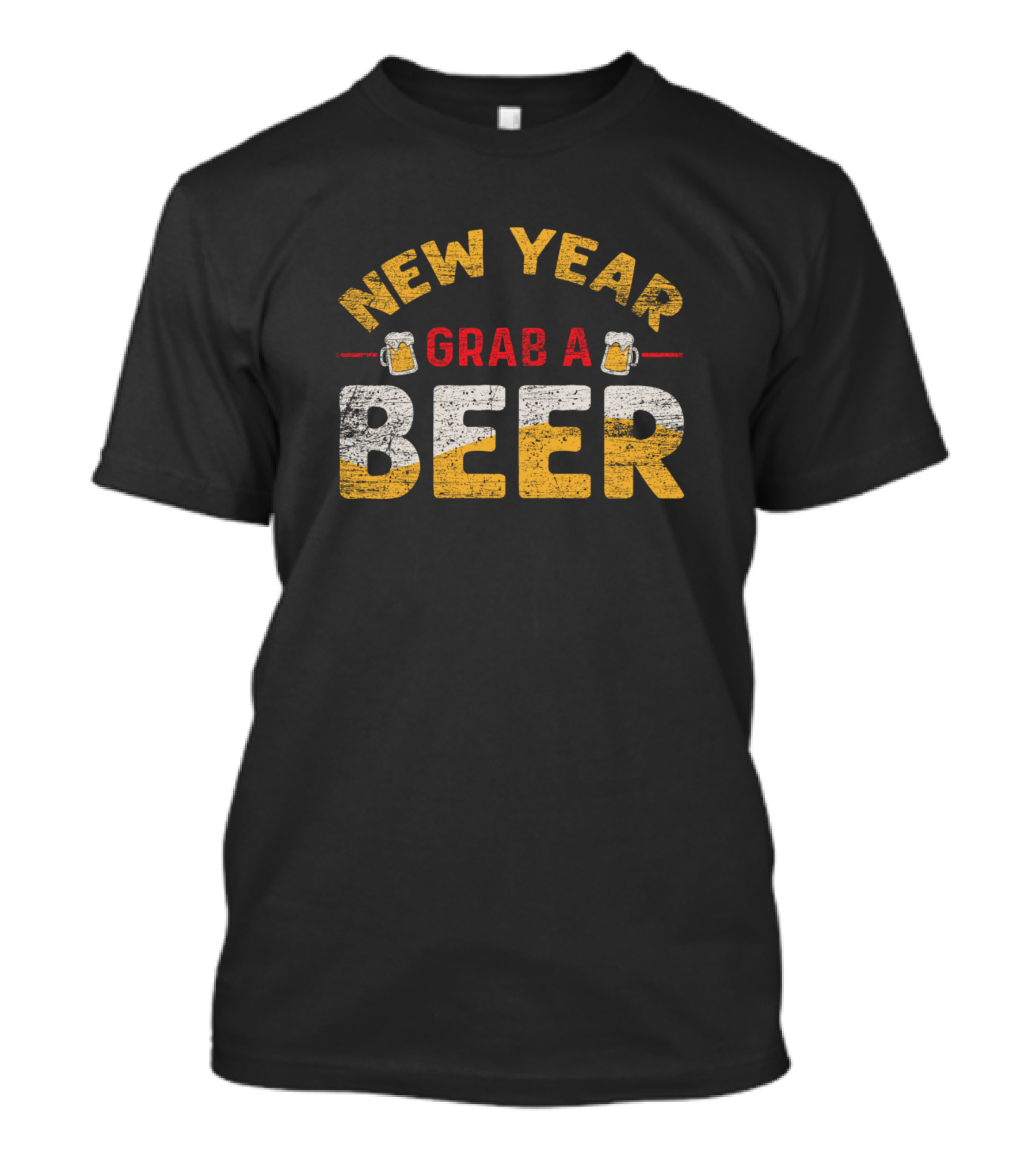 NEW YEAR GRAB A BEER T-Shirt