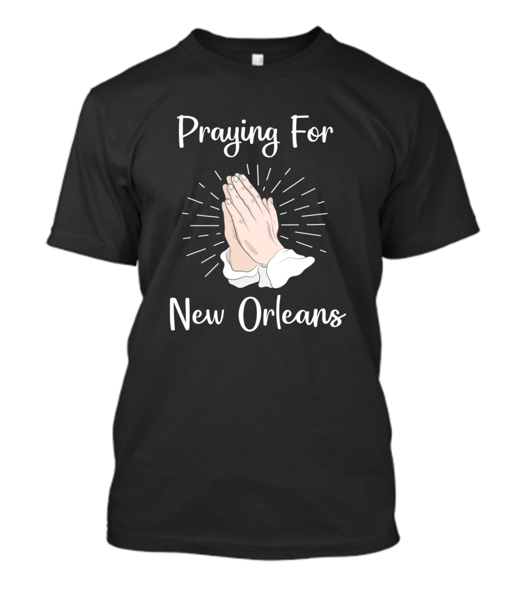 Praying For New Orleans Hands With Radiating Light T-Shirt