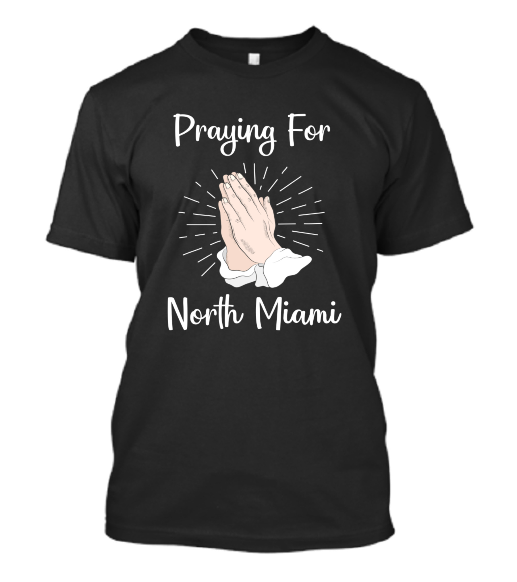 Praying For North Miami Hands In Prayer T-Shirt