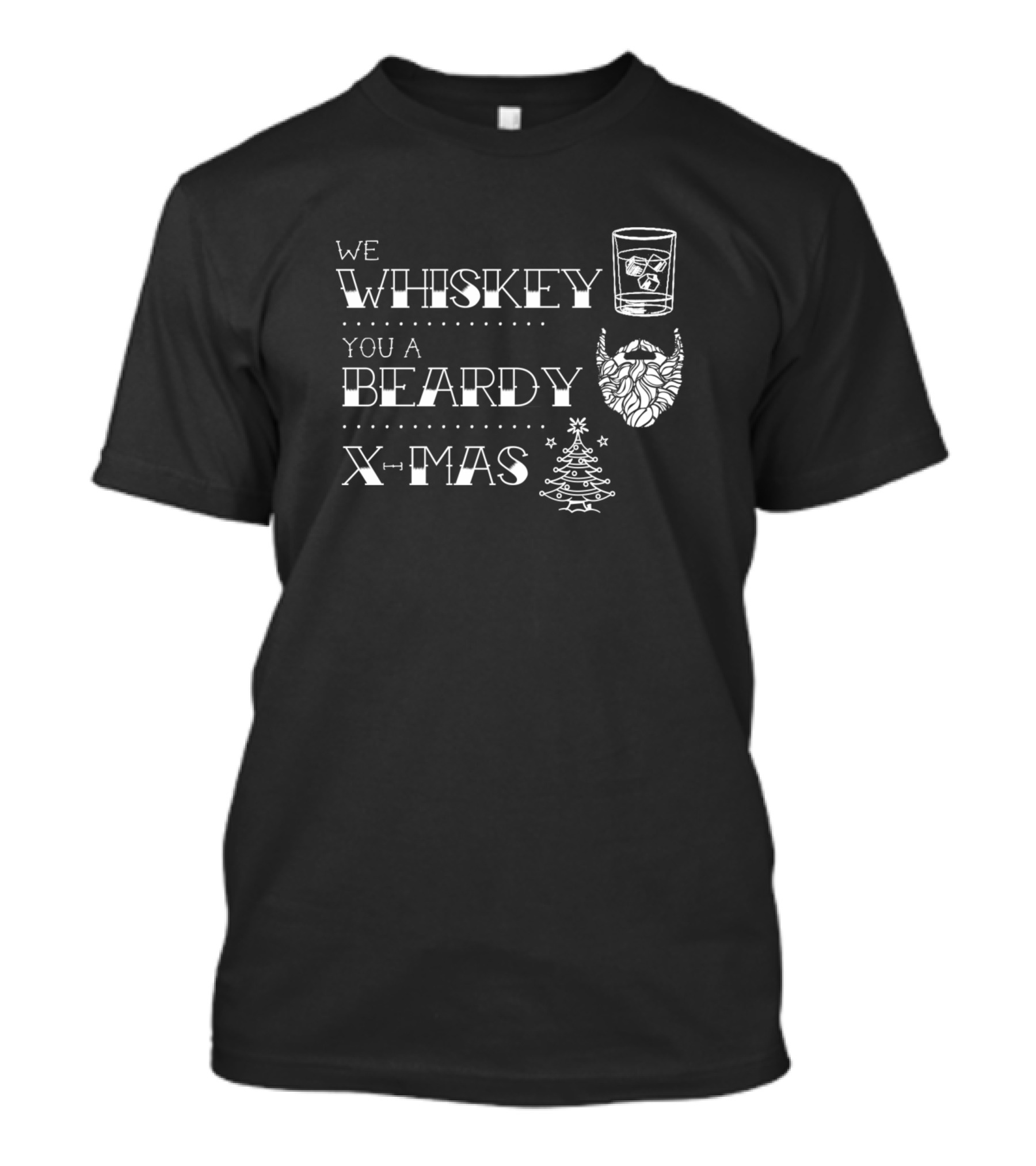 We Whiskey You A Beardy X-Mas T-Shirt