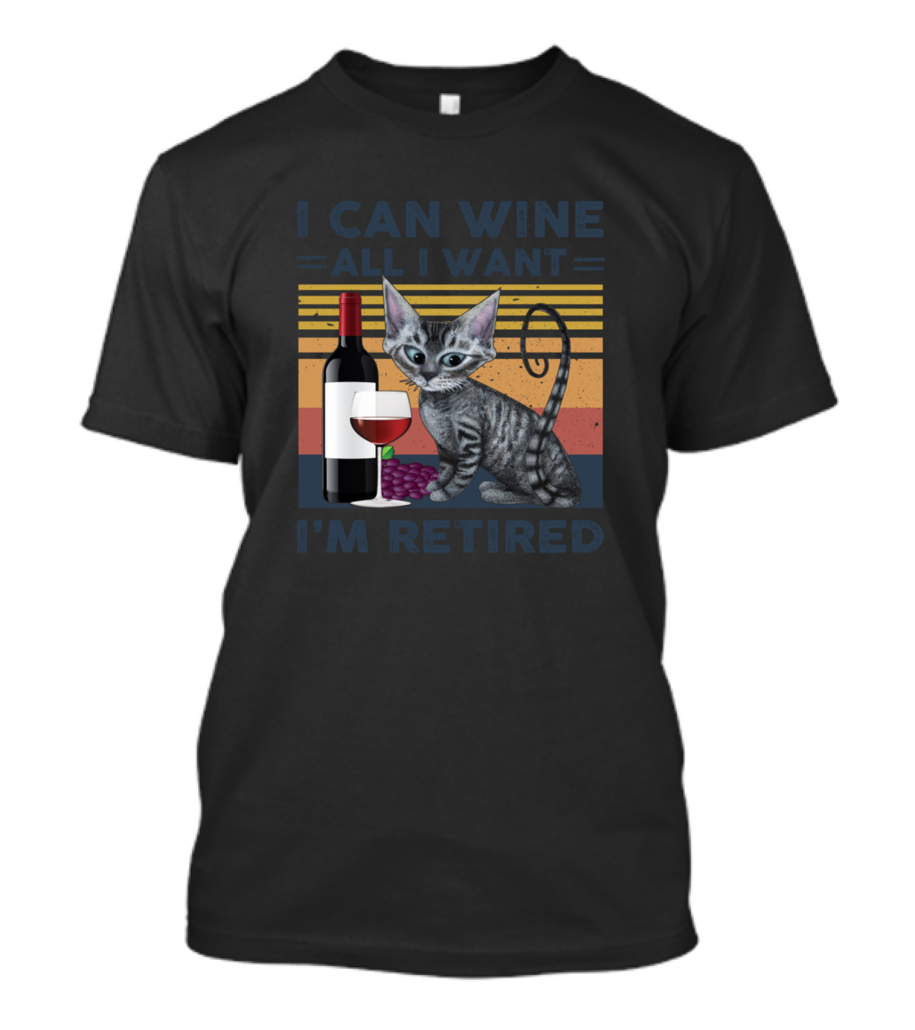 I Can Wine All I Want I'm Retired Cat With Wine Bottle And Glass T-Shirt