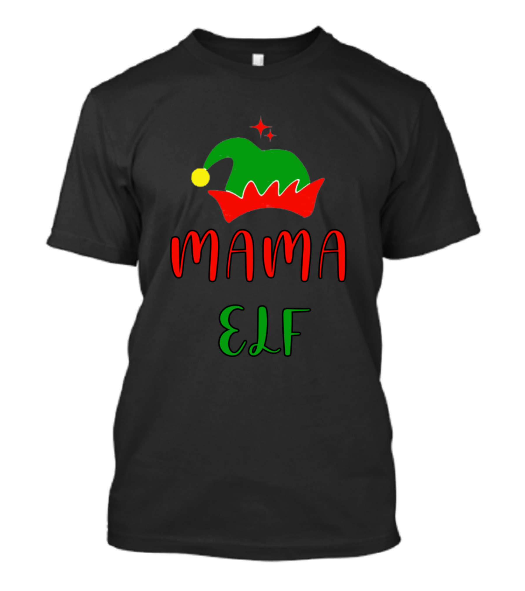Mama Elf Christmas Hat Holiday Humor T-Shirt