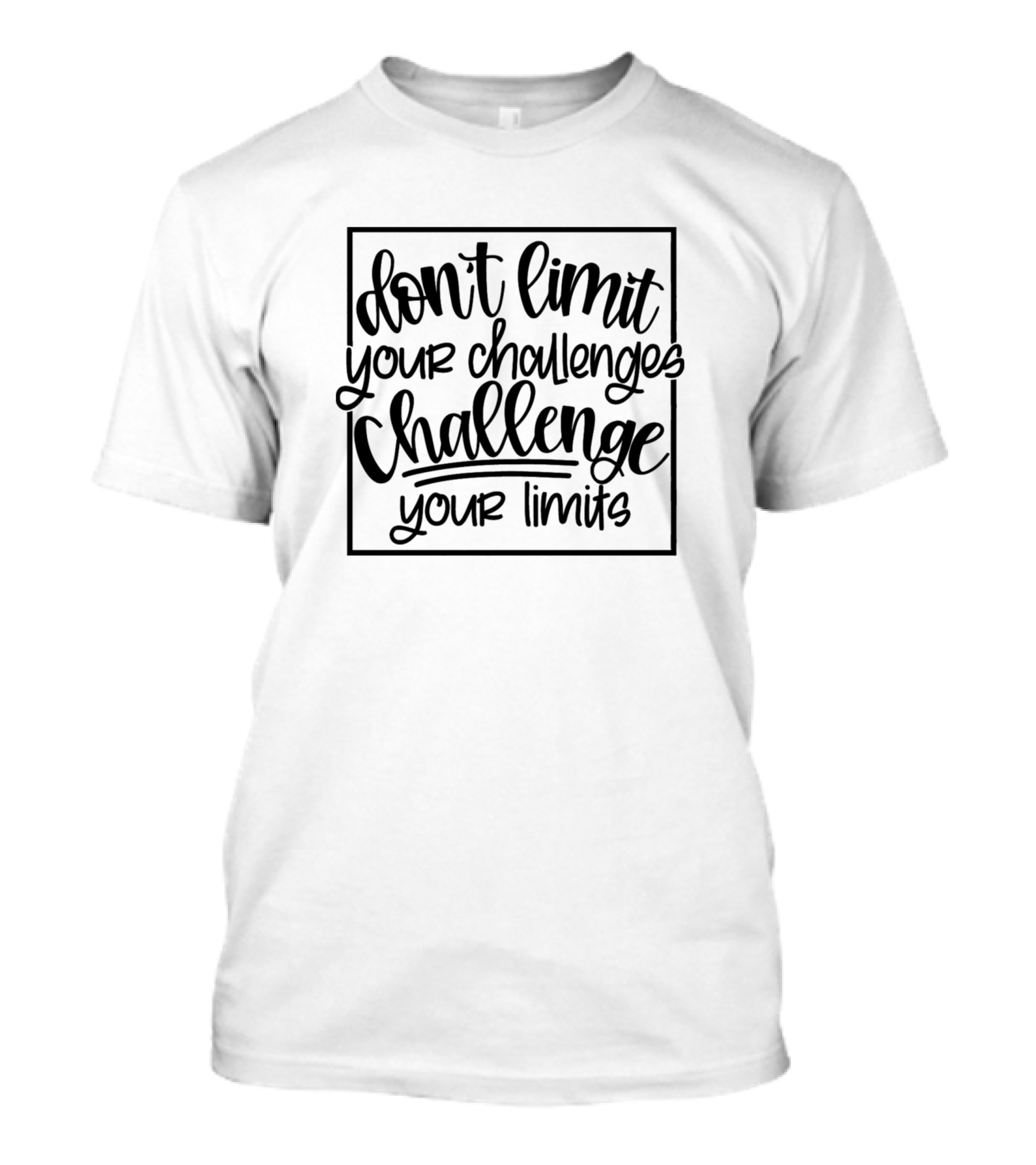 Don't Limit Your Challenges Challenge Your Limits Motivational Fitness T-Shirt