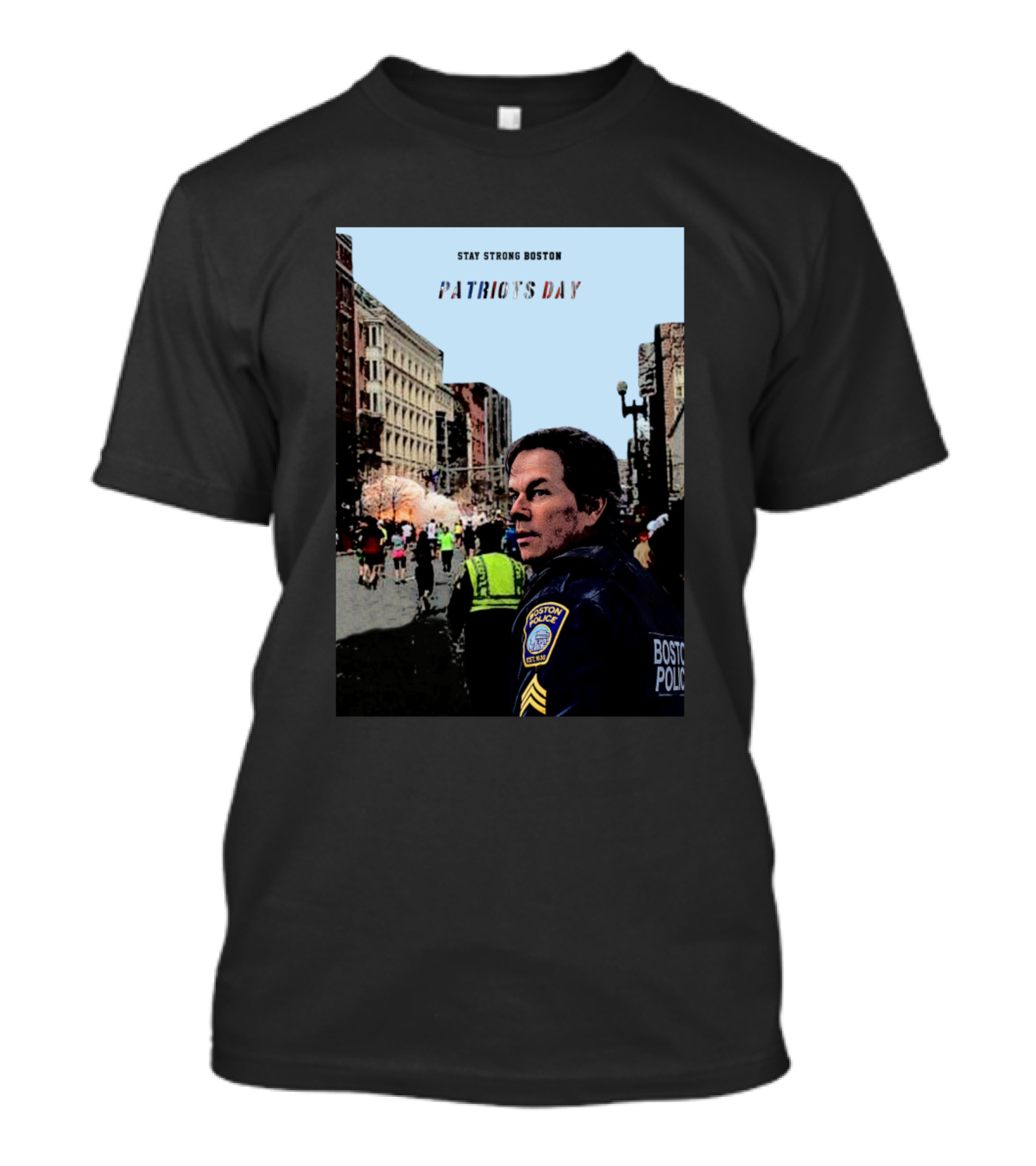Stay Strong Boston Patriots Day Boston Police T-Shirt
