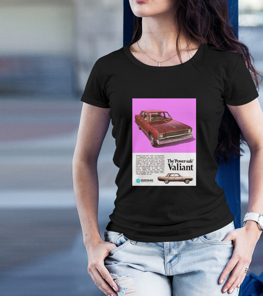 1968 Chrysler Valiant VE Australia The Power Safe Valiant Chrysler Australia PTY LTD T-Shirt