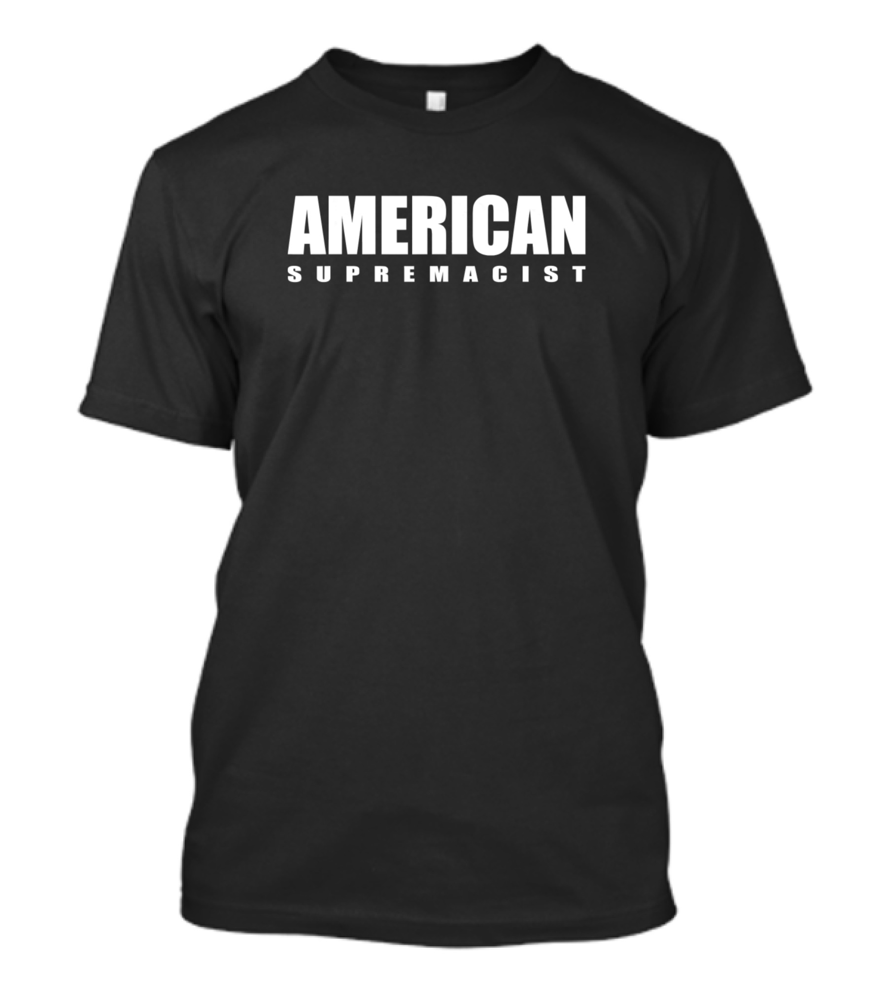 American Supremacist Pro USA Parody American Pride T-Shirt