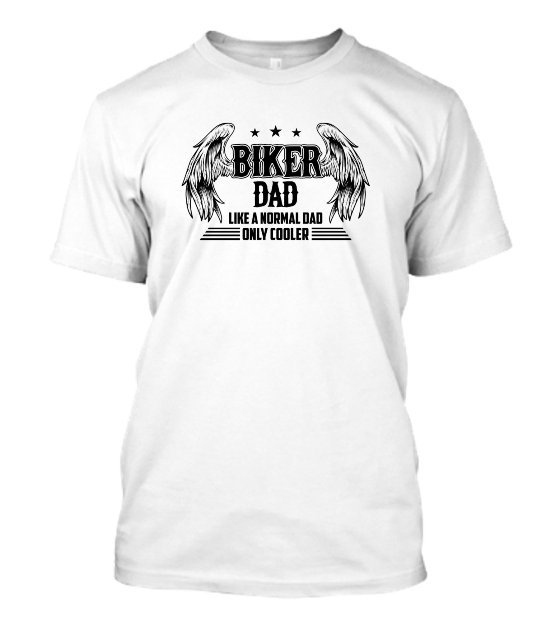 Biker Dad Like A Normal Dad Only Cooler Wing T-Shirt