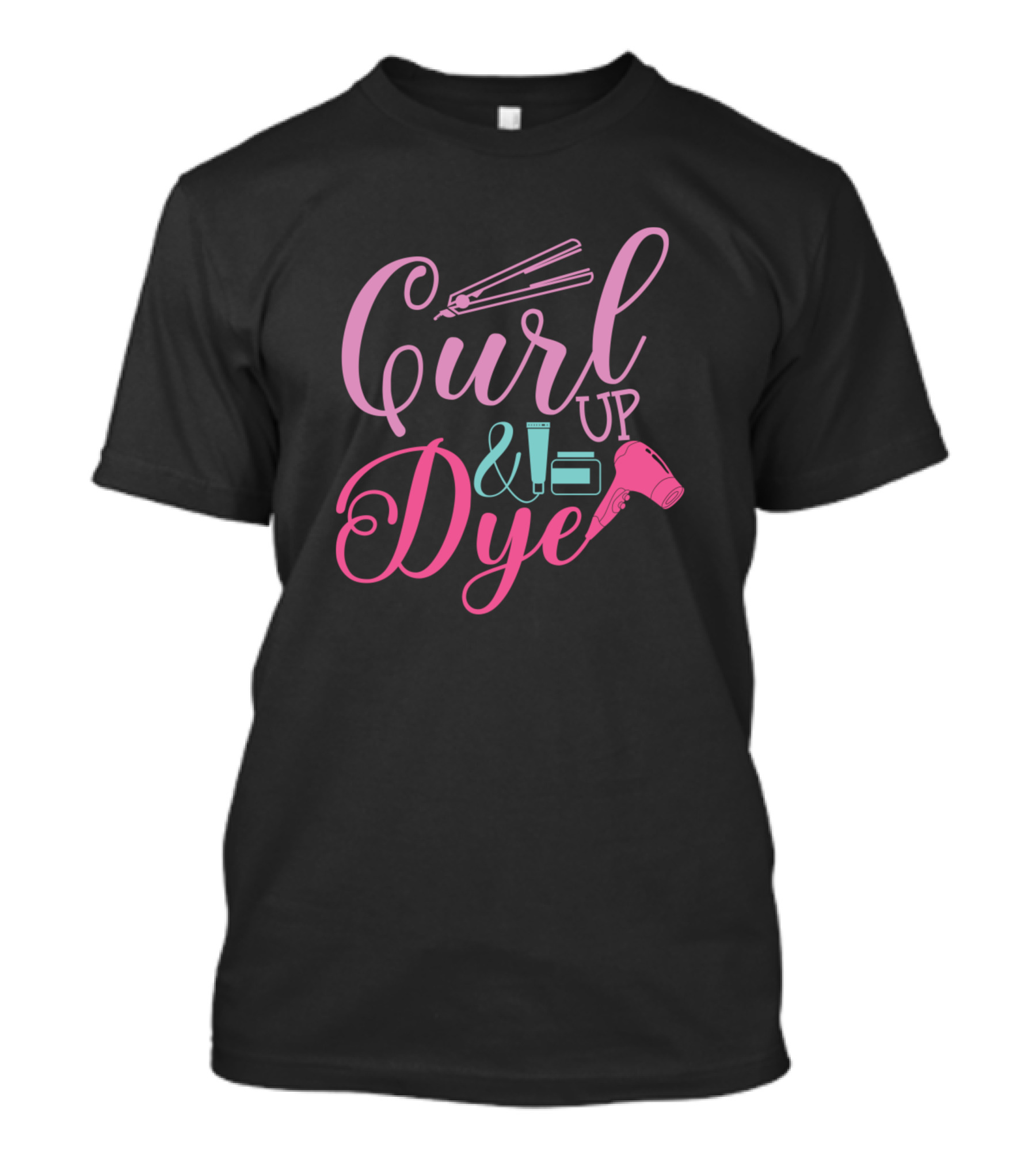 Curl Up And Dye Hair Stylist Design With Hairdryer And Styling Tools T-Shirt
